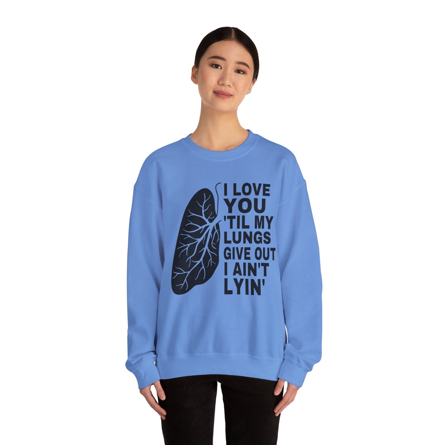 Love You Til My Lungs Give Out Heavy Blend™ Crewneck Sweatshirt