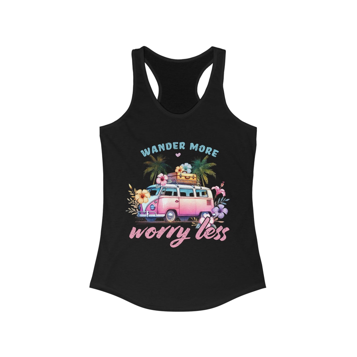 Wander More Worry Less Women's Ideal Racerback Tank