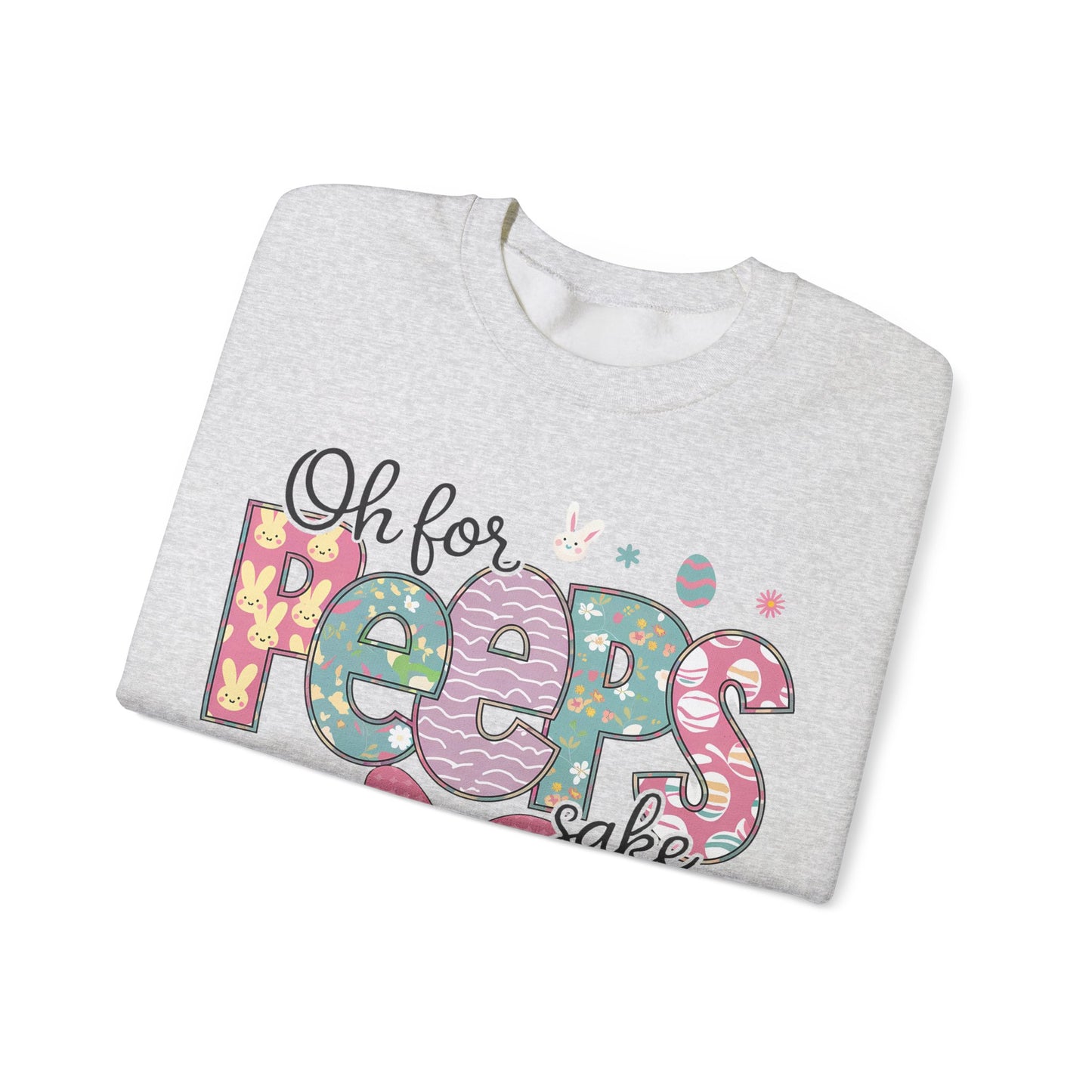 Oh For Peeps Sake Heavy Blend™ Crewneck Sweatshirt