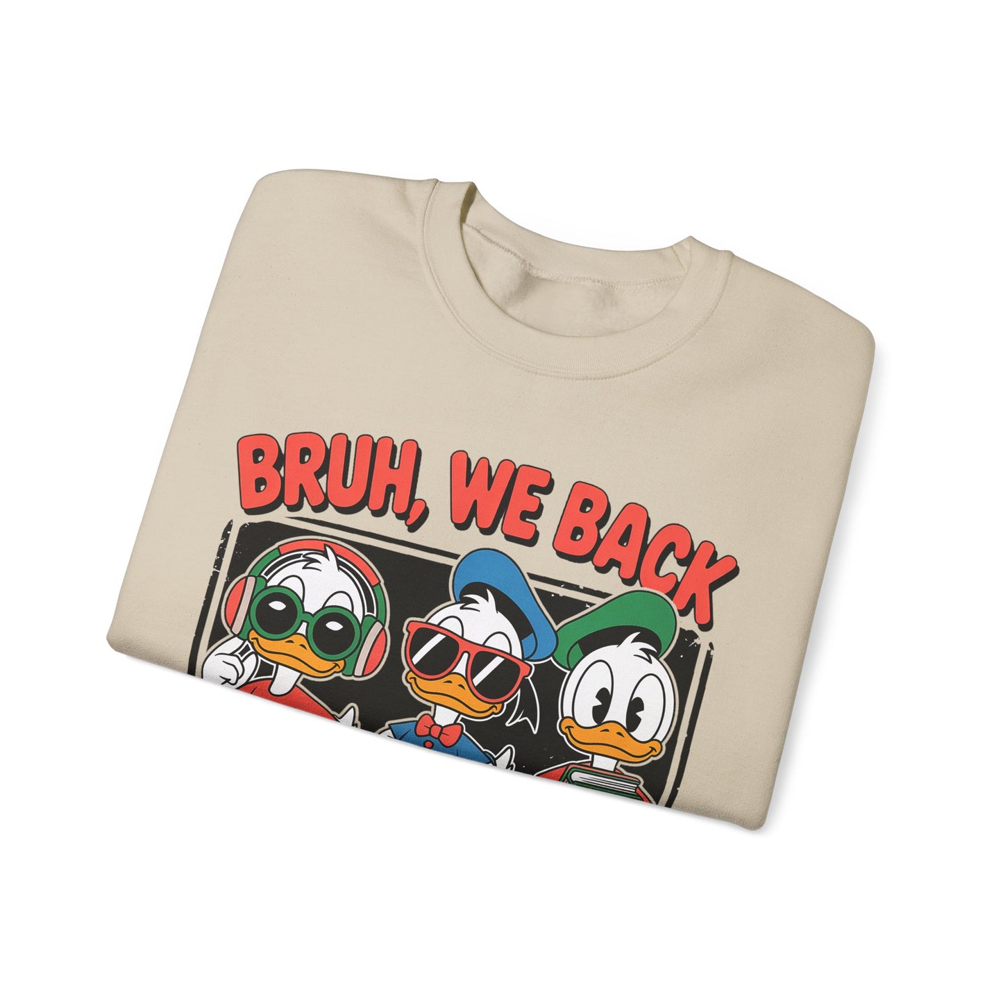 Bruh We Back Ducklings Heavy Blend™ Crewneck Sweatshirt