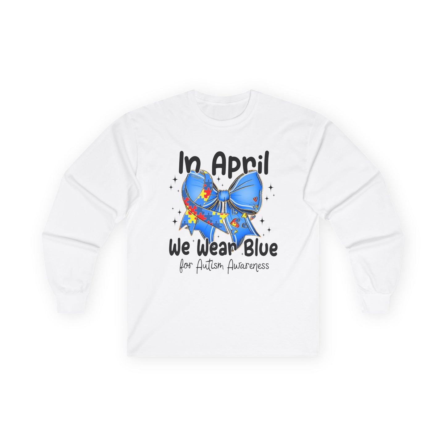 In April We Wear Blue Ultra Cotton Long Sleeve Tee