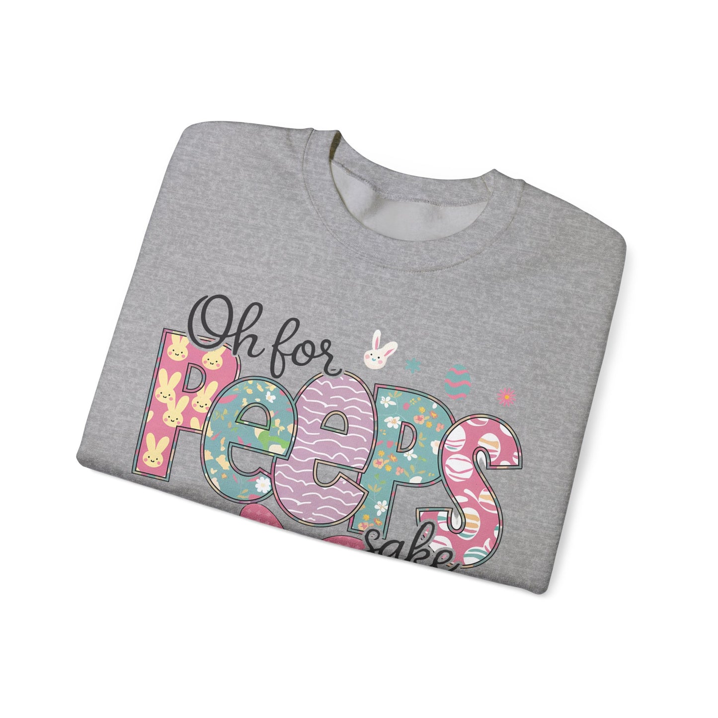 Oh For Peeps Sake Heavy Blend™ Crewneck Sweatshirt