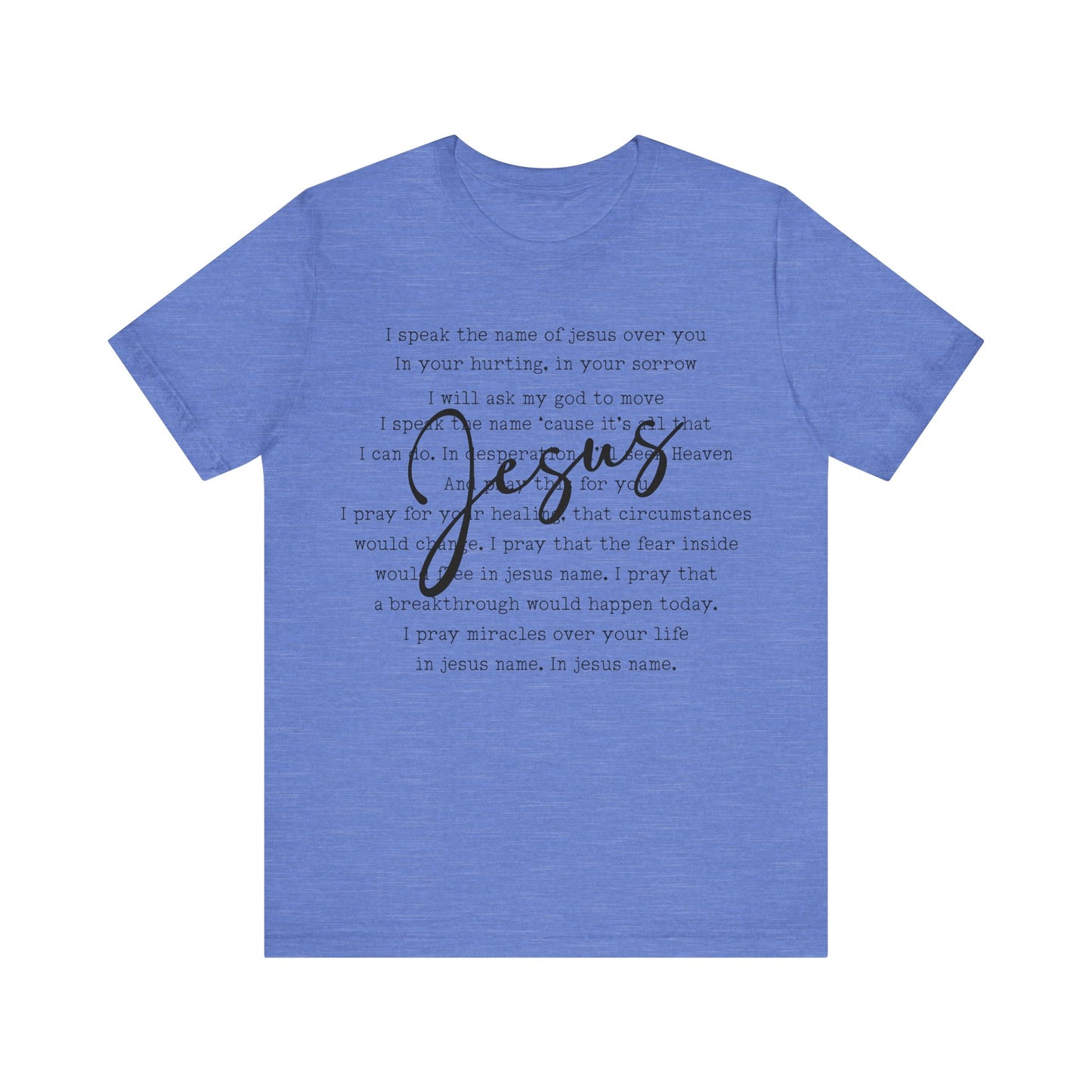 I Speak The Name Jersey Short Sleeve Tee