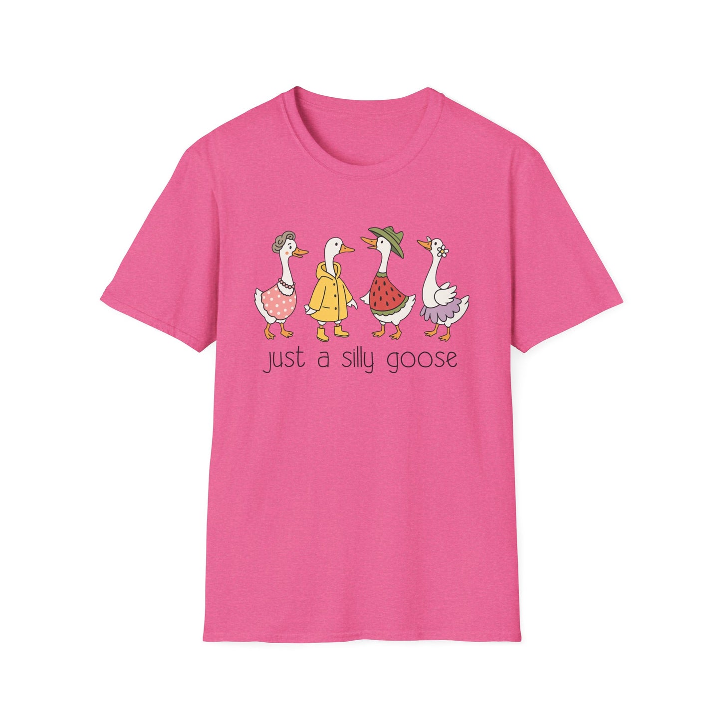 Just A Silly Goose Softstyle T-Shirt