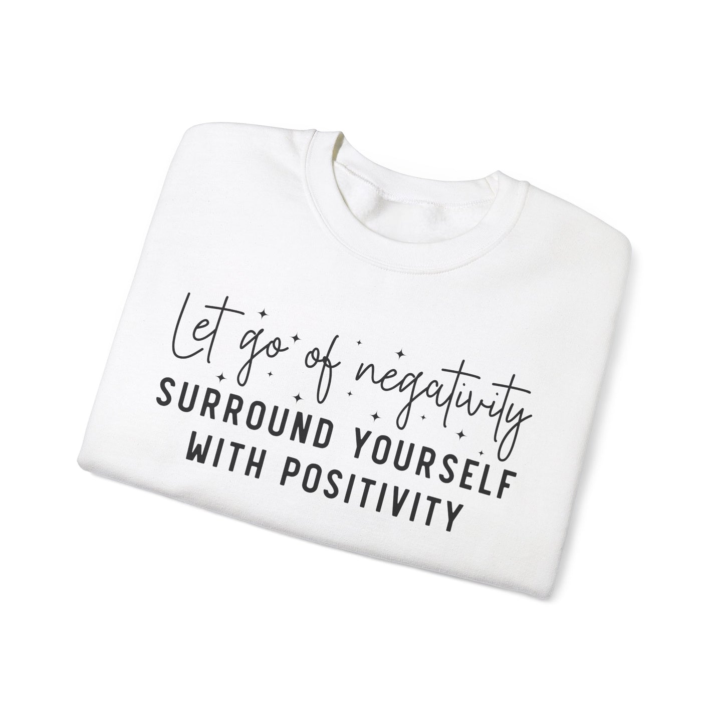 Let Go Of Negativity Heavy Blend™ Crewneck Sweatshirt