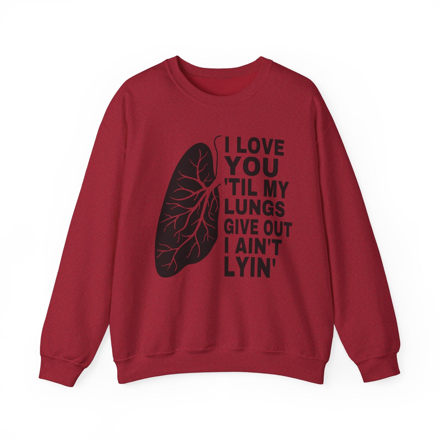 Love You Til My Lungs Give Out Heavy Blend™ Crewneck Sweatshirt
