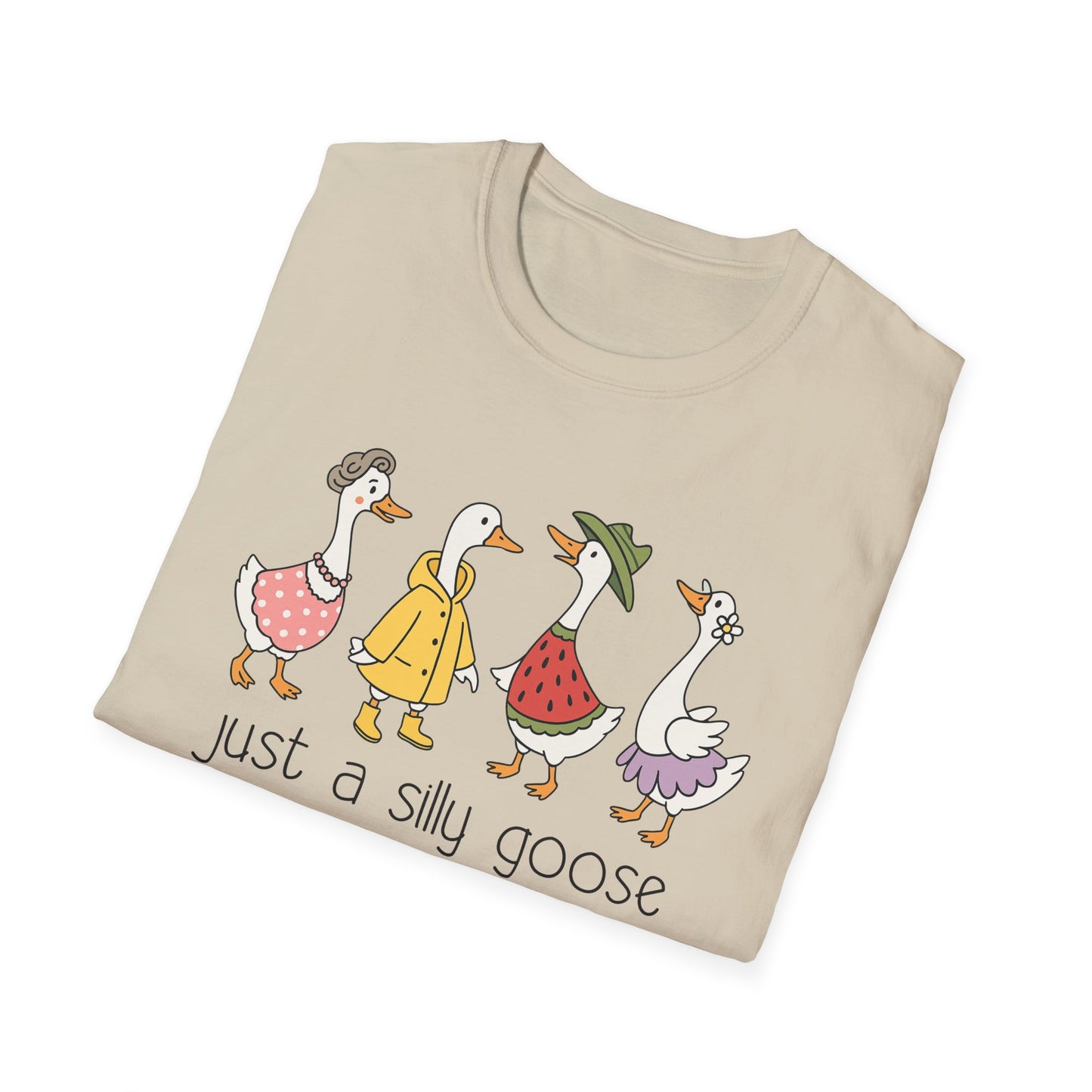 Just A Silly Goose Softstyle T-Shirt