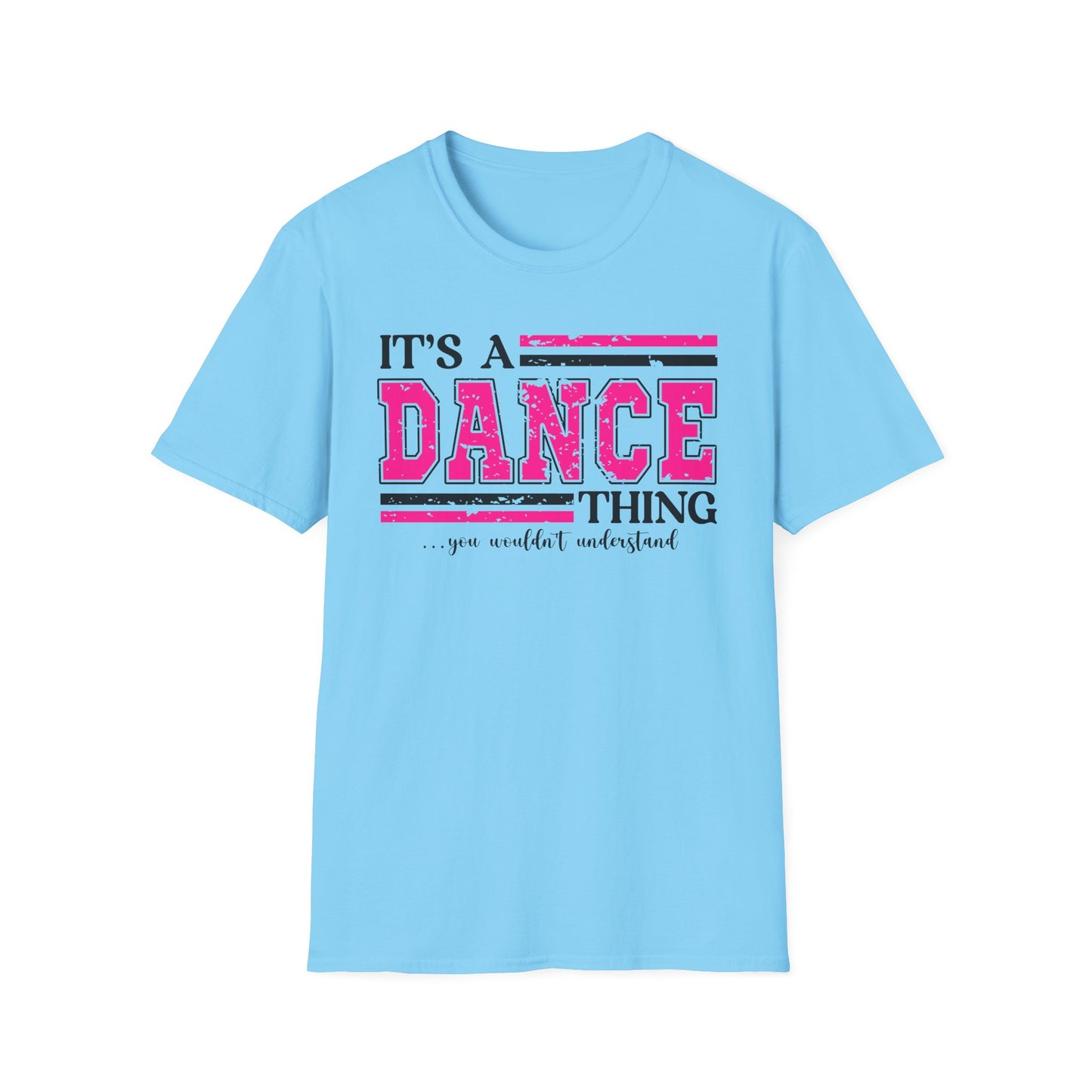 It’s A Dance Thing Softstyle T-Shirt