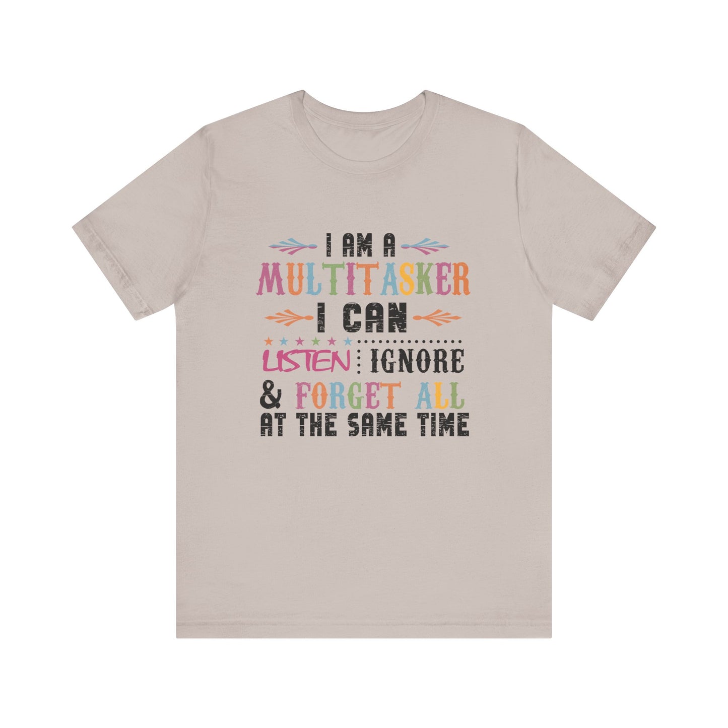I Am A Multitasker Jersey Short Sleeve Tee
