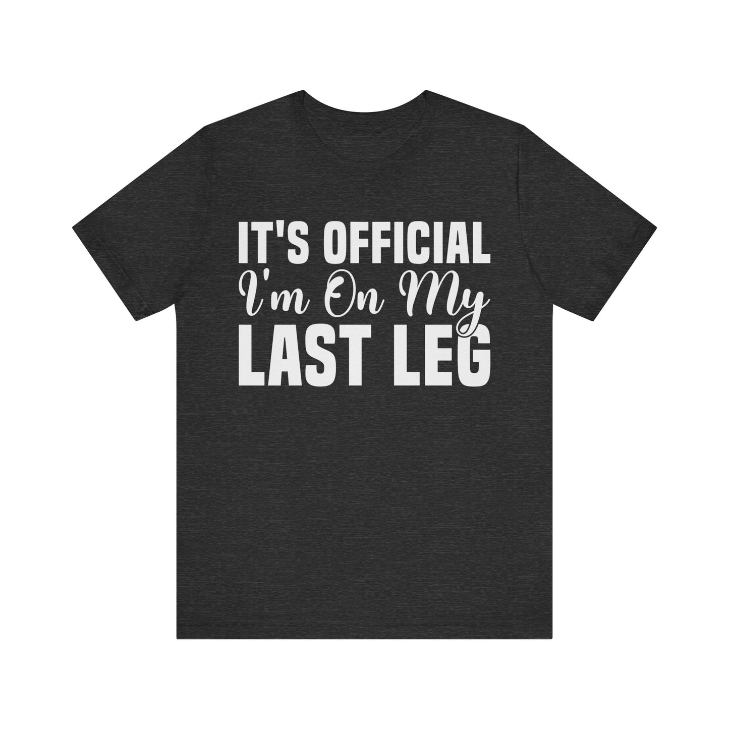 Last Leg Jersey Short Sleeve Tee