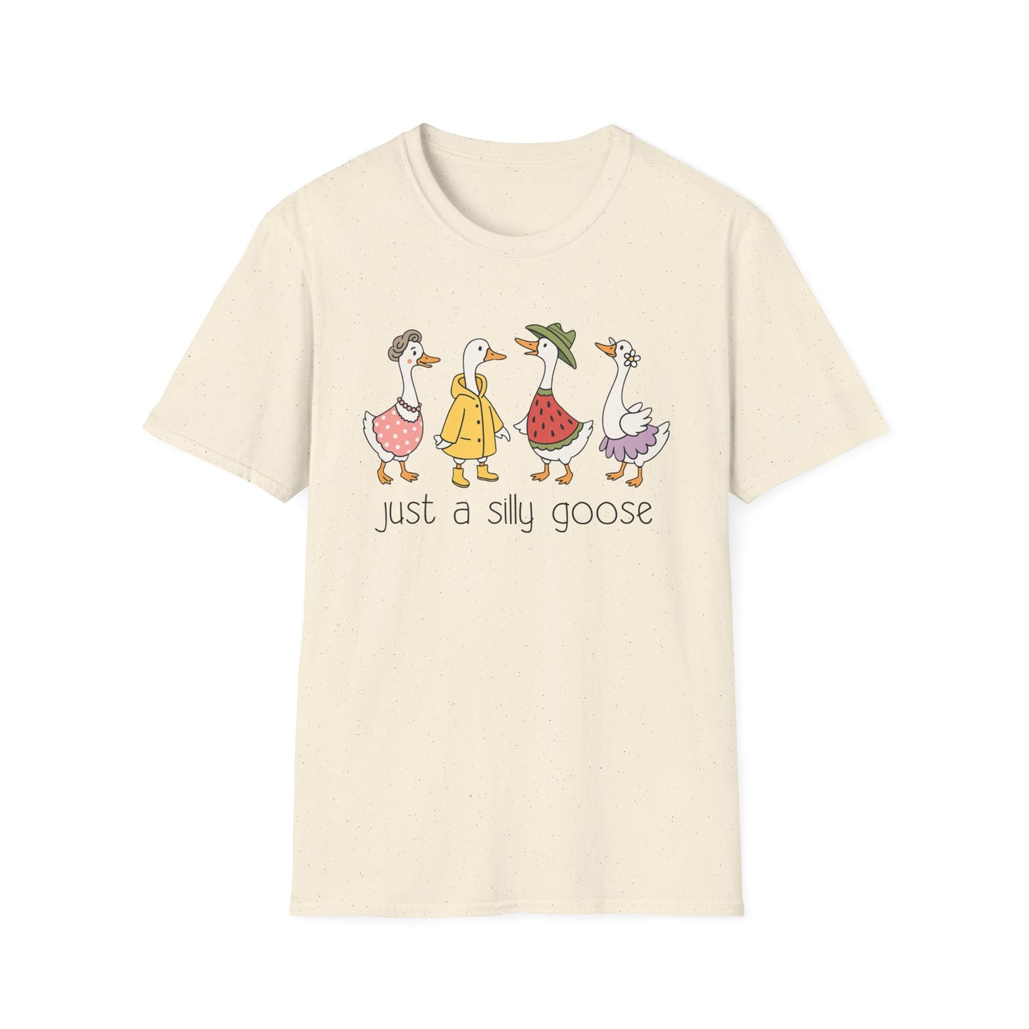 Just A Silly Goose Softstyle T-Shirt