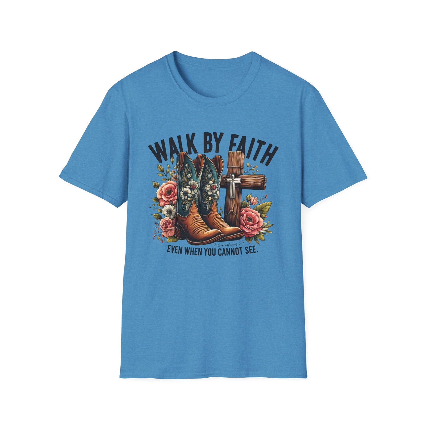 Walk By Faith Even When You Cannot See Softstyle T-Shirt