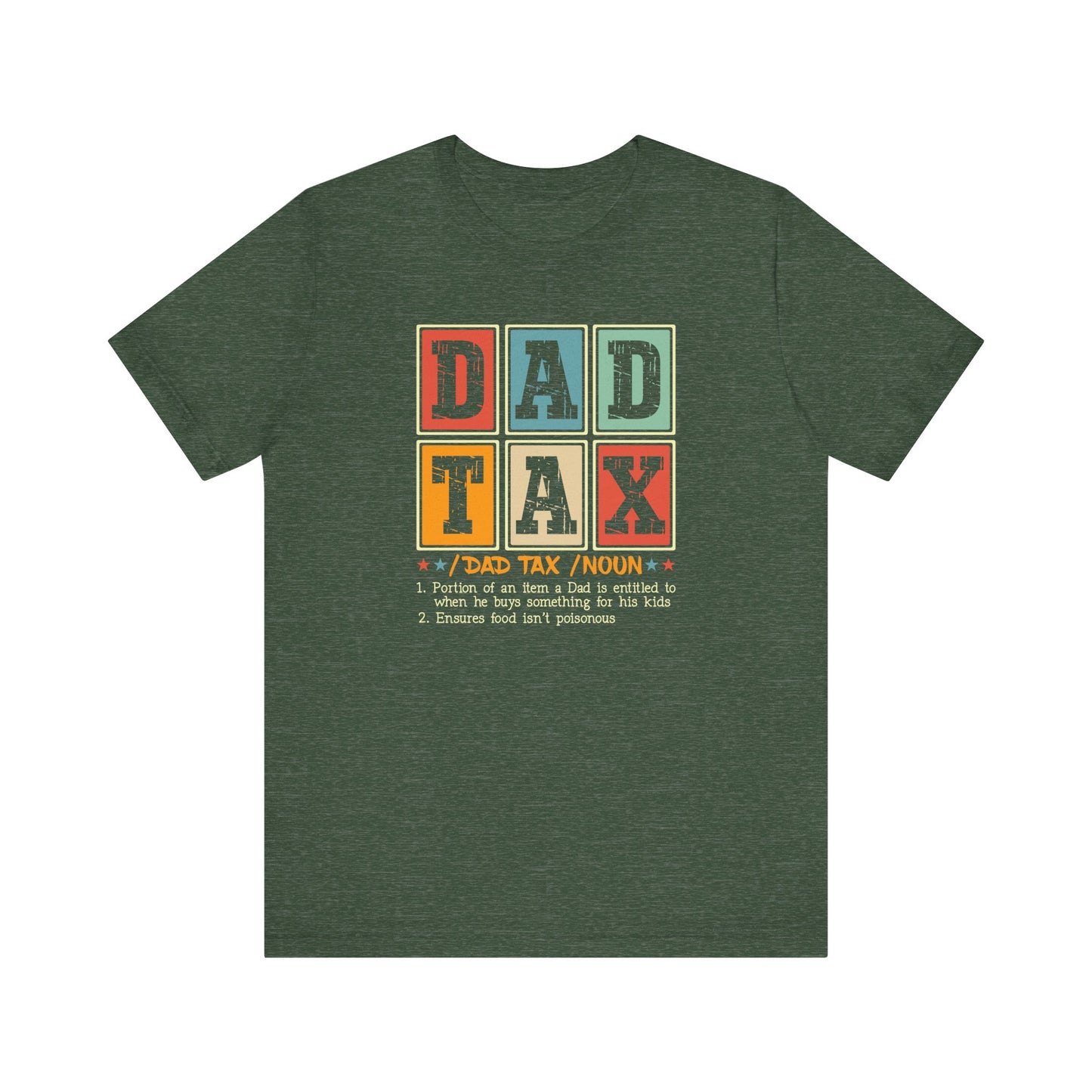 Dad Tax Jersey Short Sleeve Tee