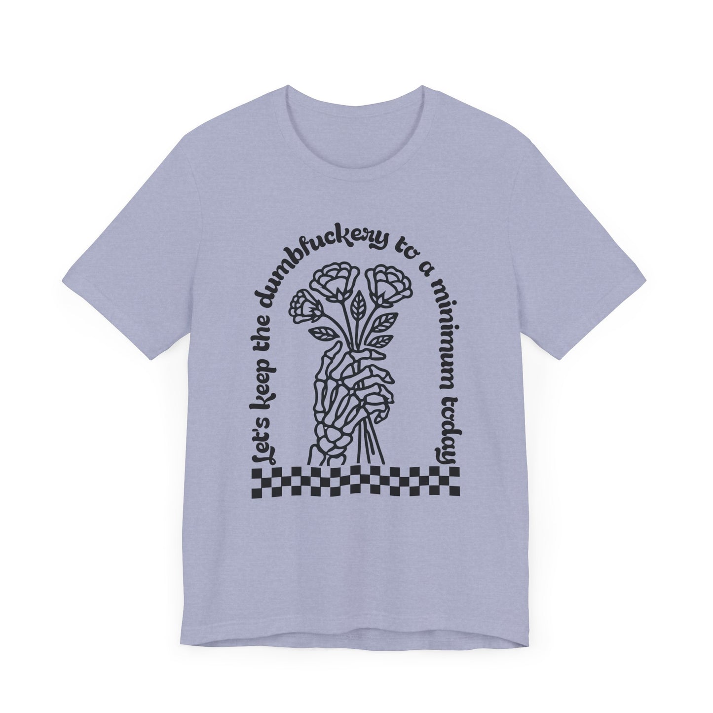 Dumbfuckery Jersey Short Sleeve Tee