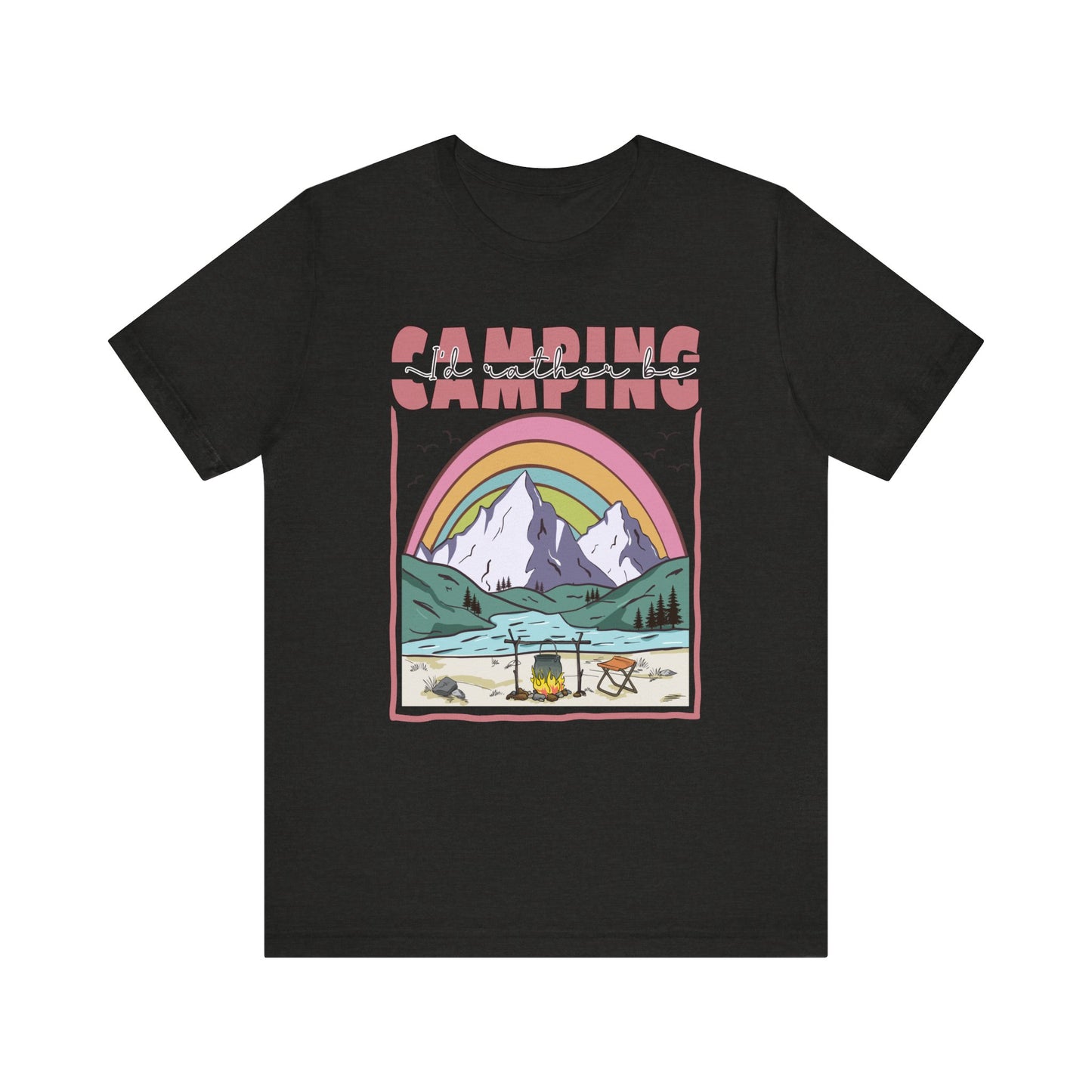 I’d Rather Be Camping Jersey Short Sleeve Tee