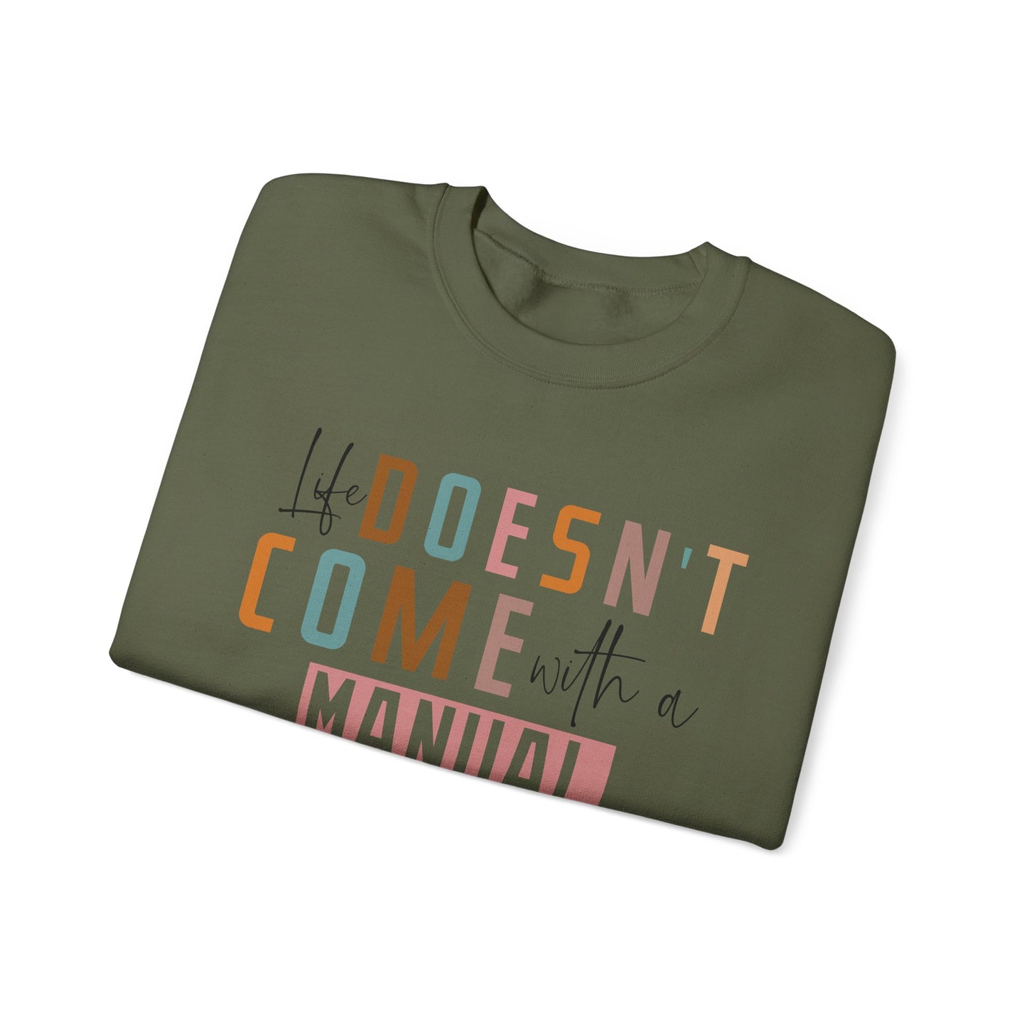 Life Doesn’t Come With A Manual Heavy Blend™ Crewneck Sweatshirt
