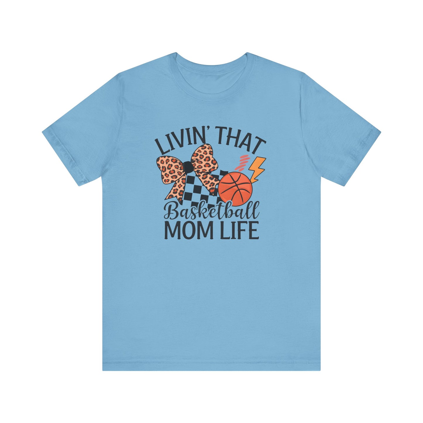 Livin That Basketball Mom Life Jersey Short Sleeve Tee