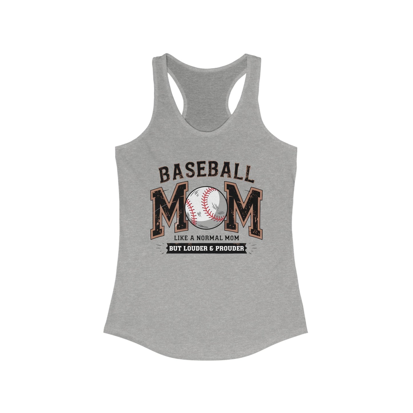 Baseball Mom Louder and Prouder Women's Ideal Racerback Tank