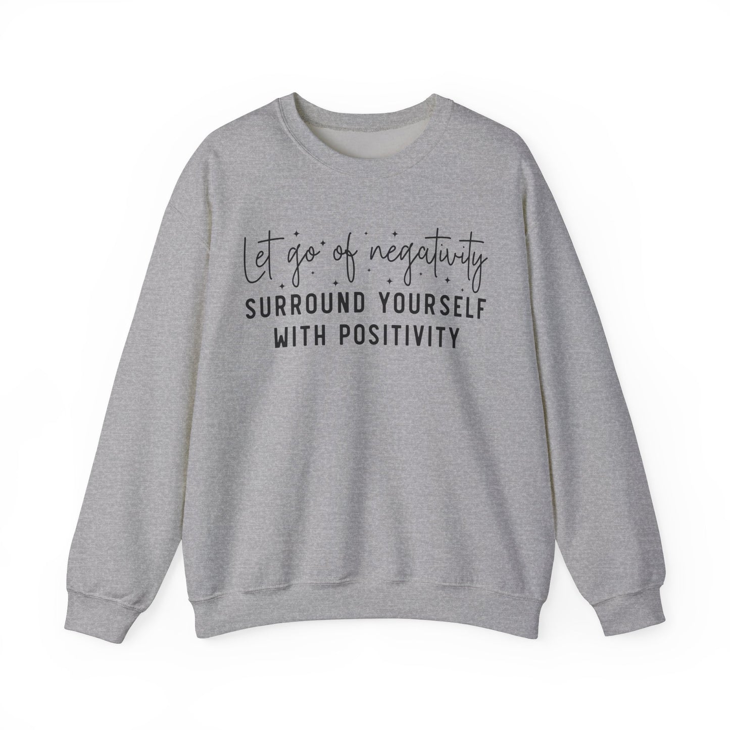 Let Go Of Negativity Heavy Blend™ Crewneck Sweatshirt