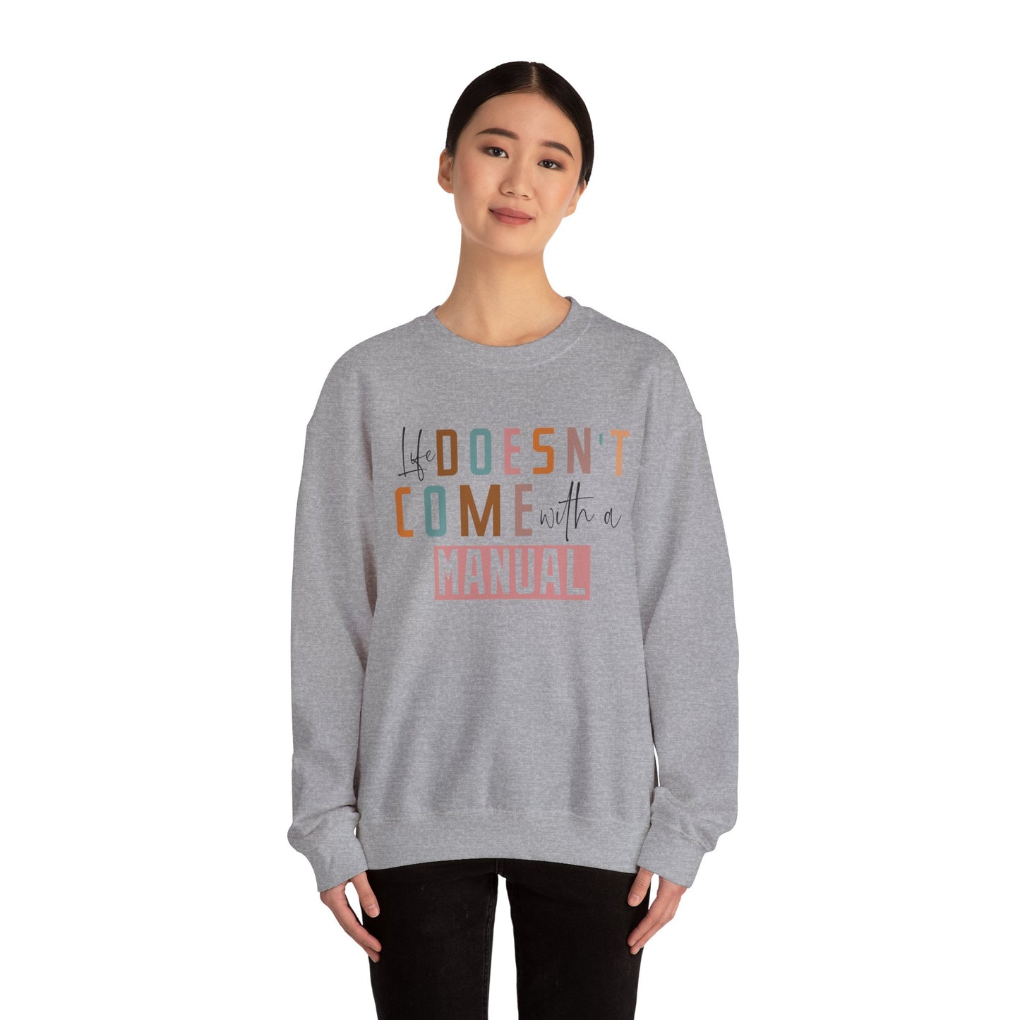 Life Doesn’t Come With A Manual Heavy Blend™ Crewneck Sweatshirt