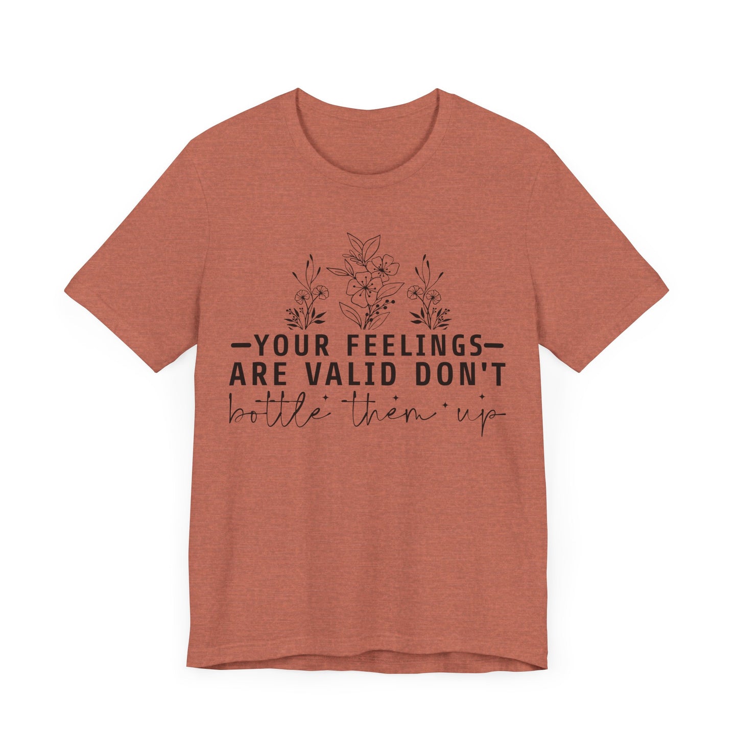 Your Feelings Are Vaild Jersey Short Sleeve Tee