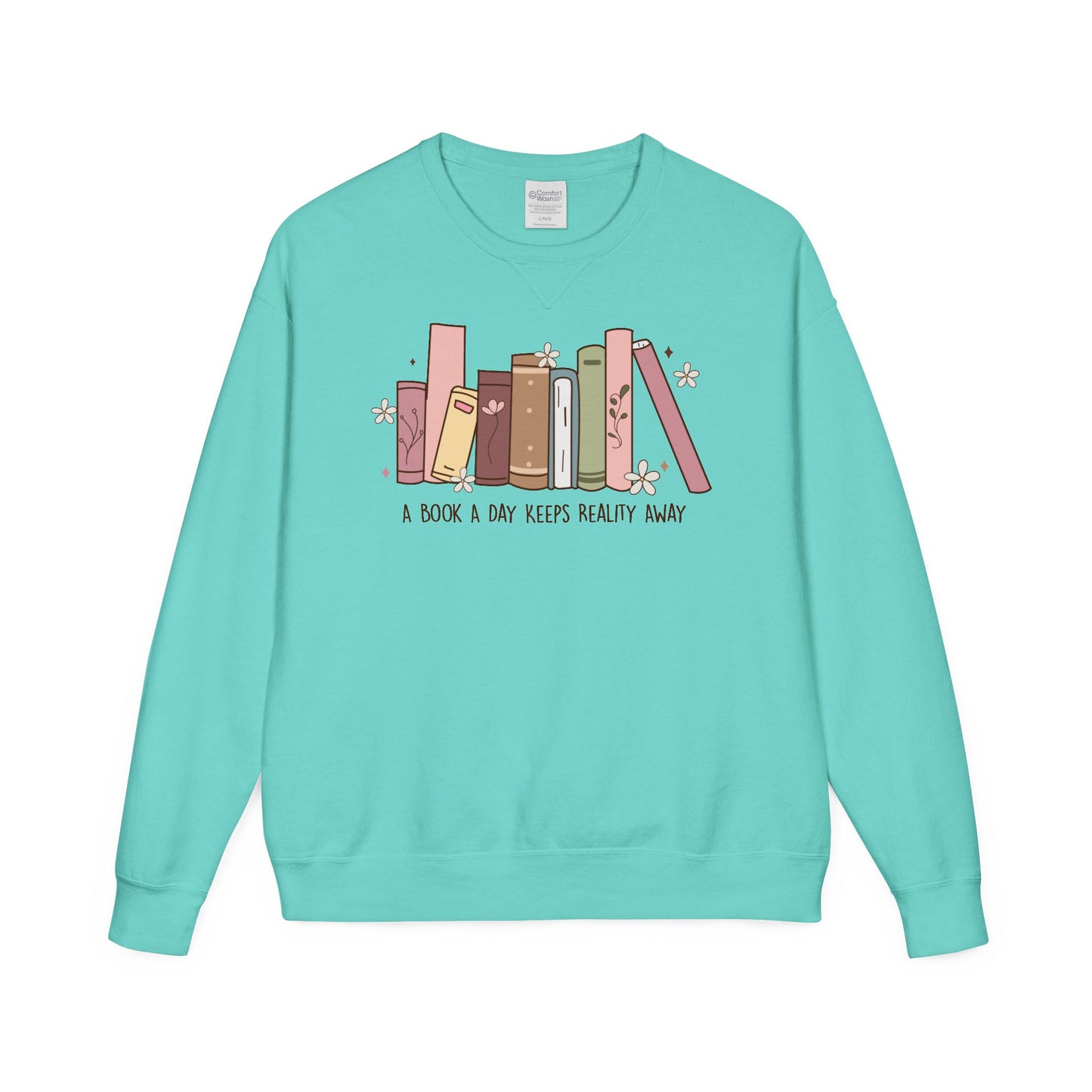 A Book A Day Keeps Reality Away ComfortWash® Garment Dyed Crewneck Sweatshirt