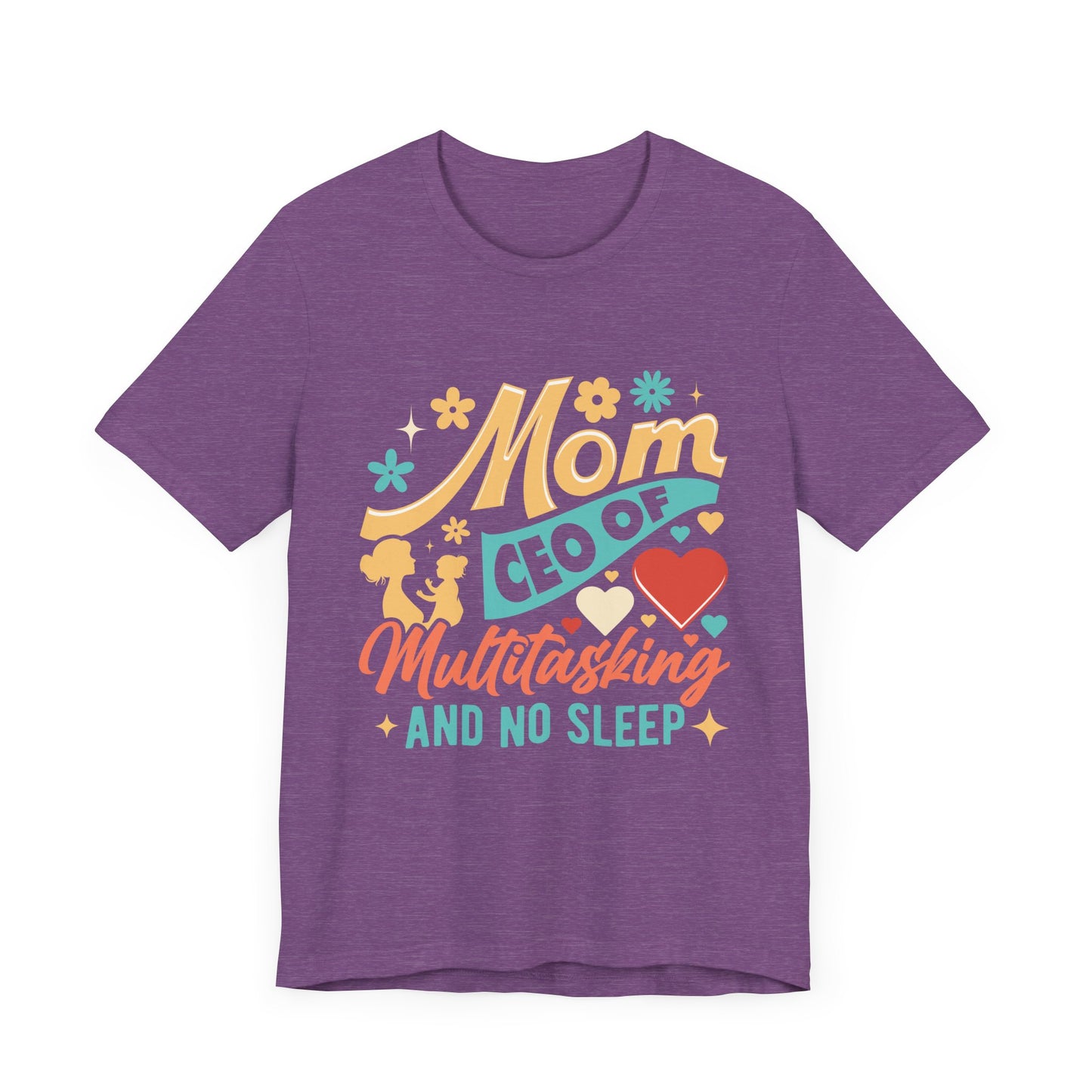 Mom CEO of Multitasking And No Sleep Jersey Short Sleeve Tee