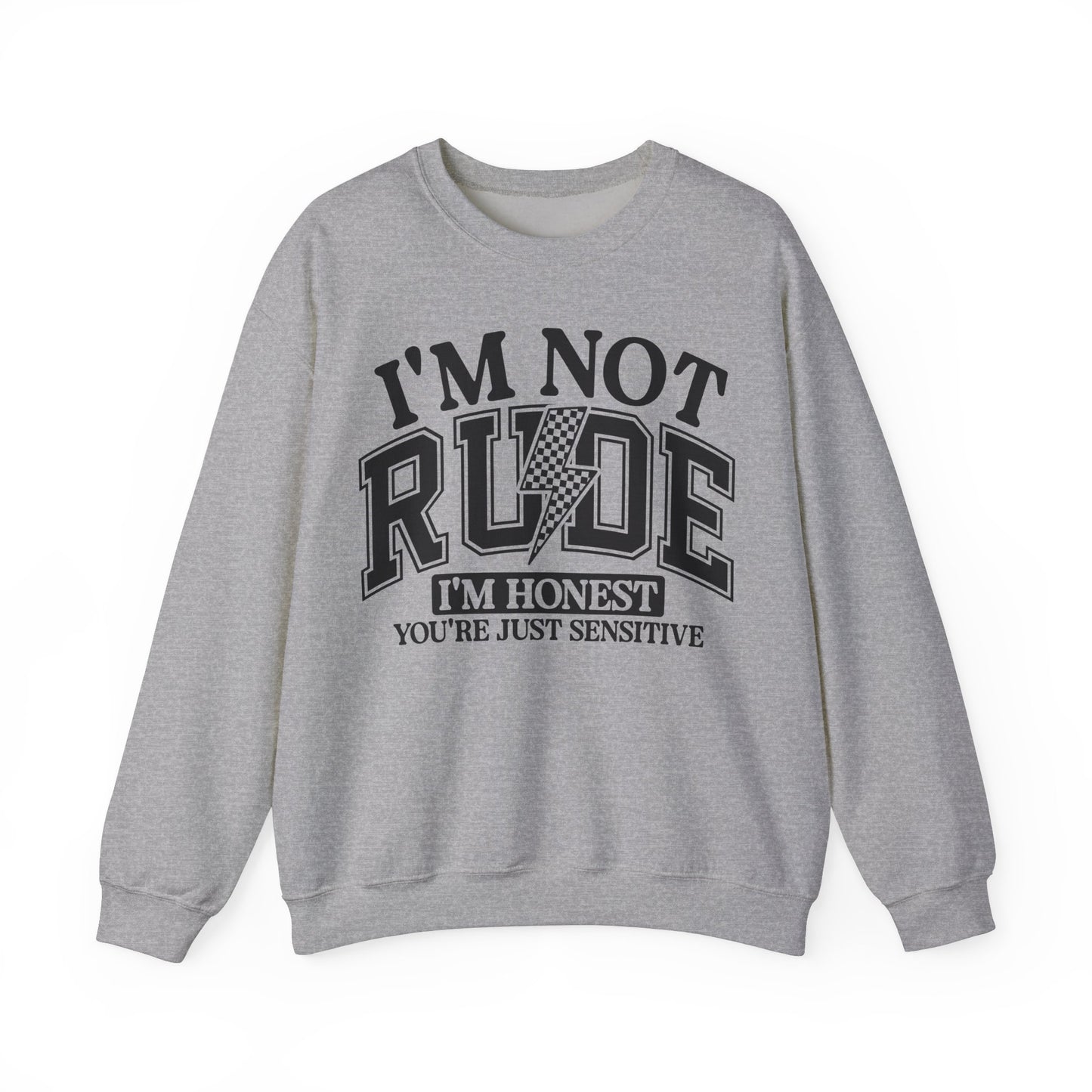 Im Not Rude Heavy Blend™ Crewneck Sweatshirt