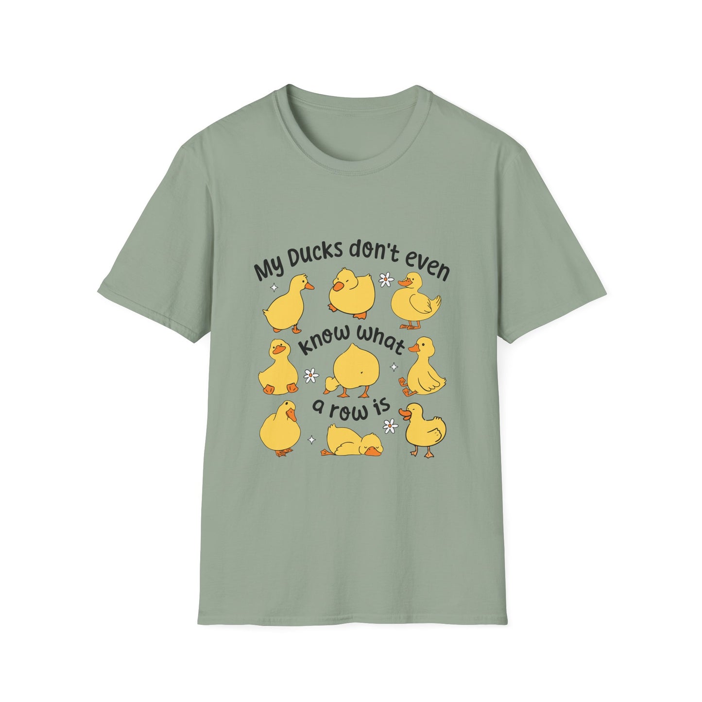 My Ducks Don’t Even Know What A Line Is Softstyle T-Shirt