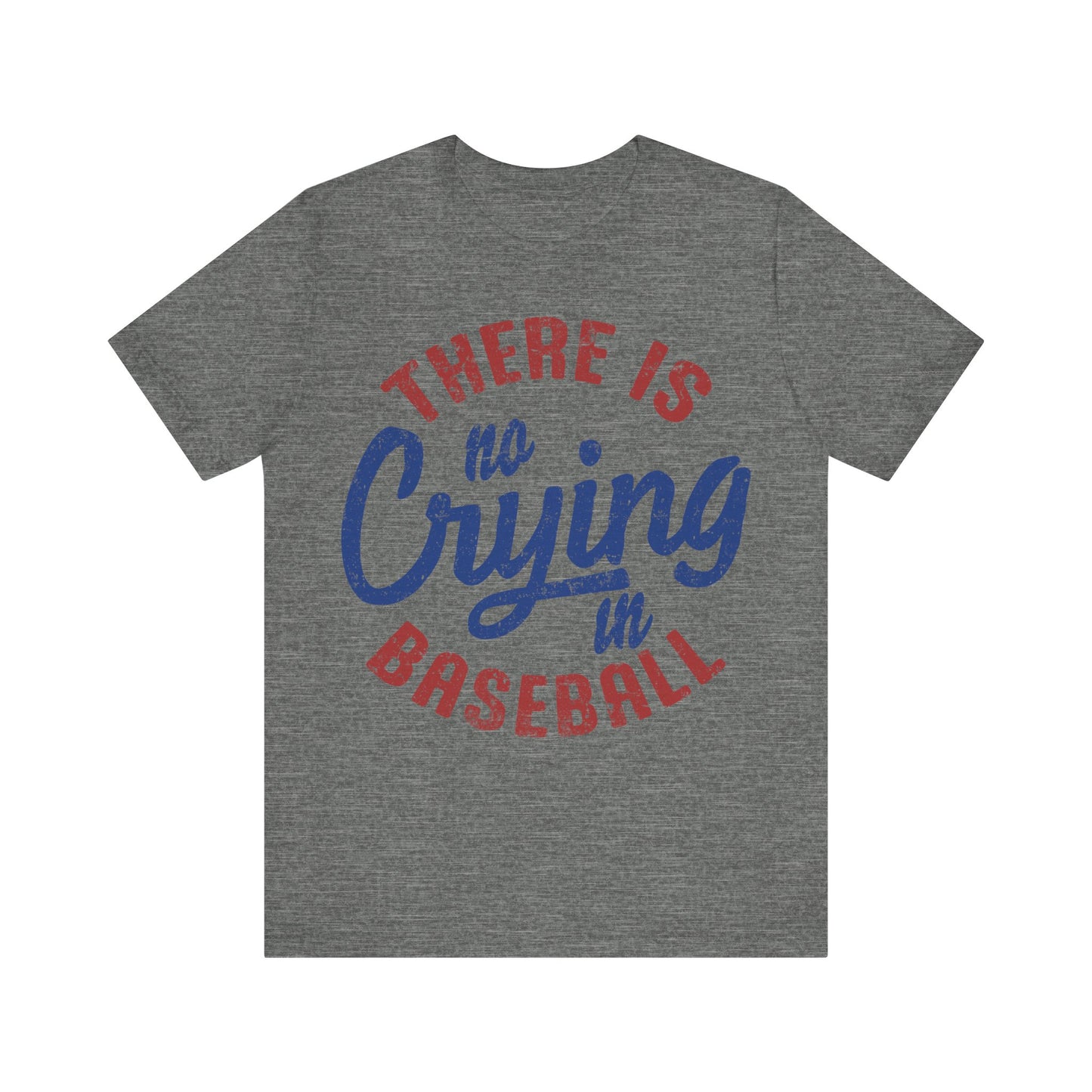 No Crying In Baseball Jersey Short Sleeve Tee