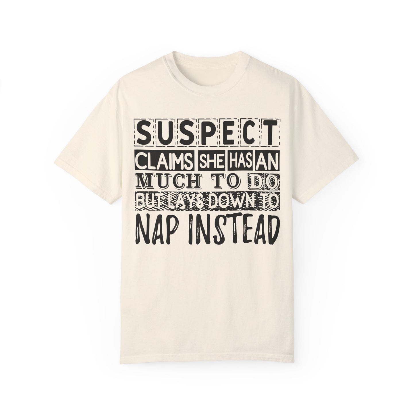 Naps Instead Garment-Dyed T-shirt