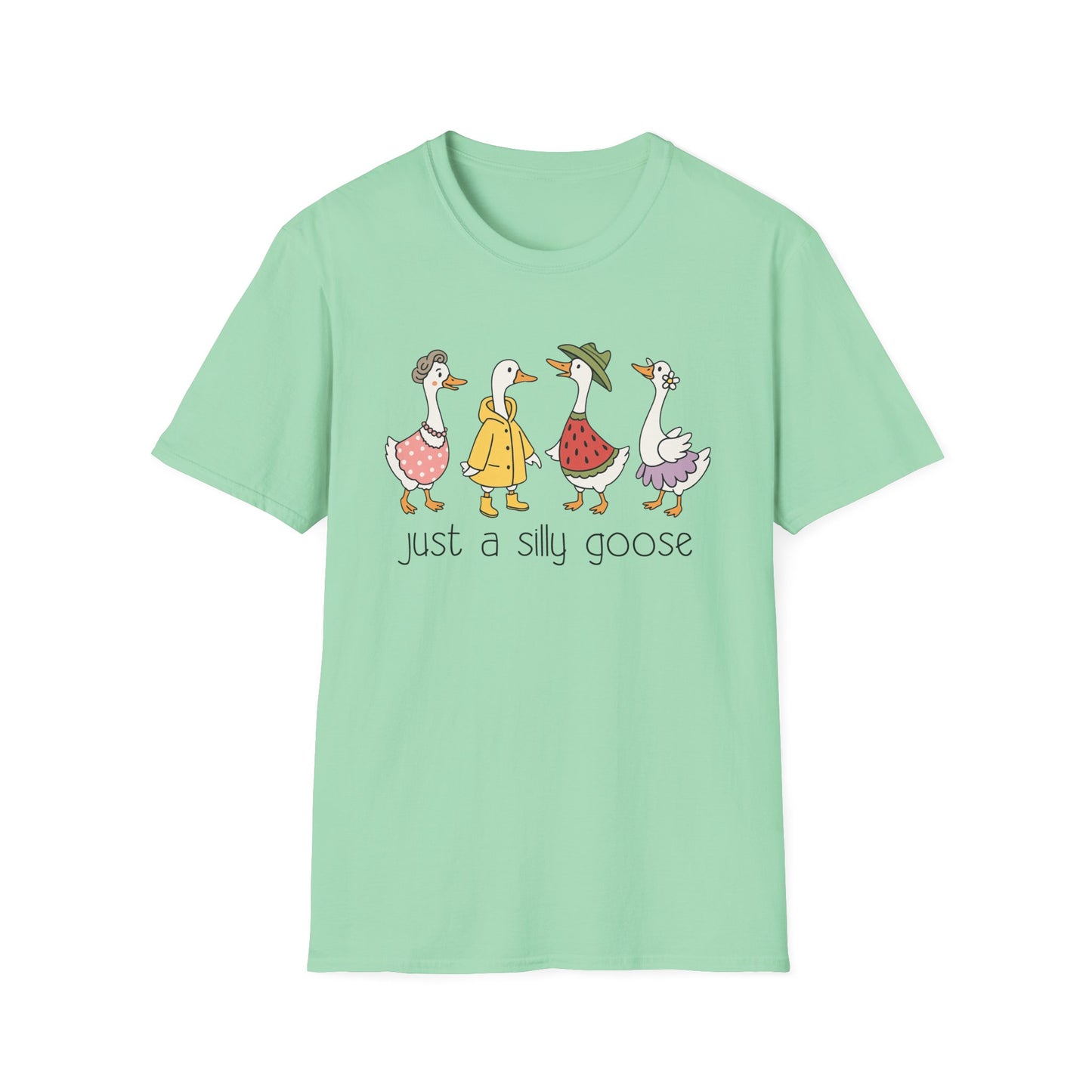Just A Silly Goose Softstyle T-Shirt