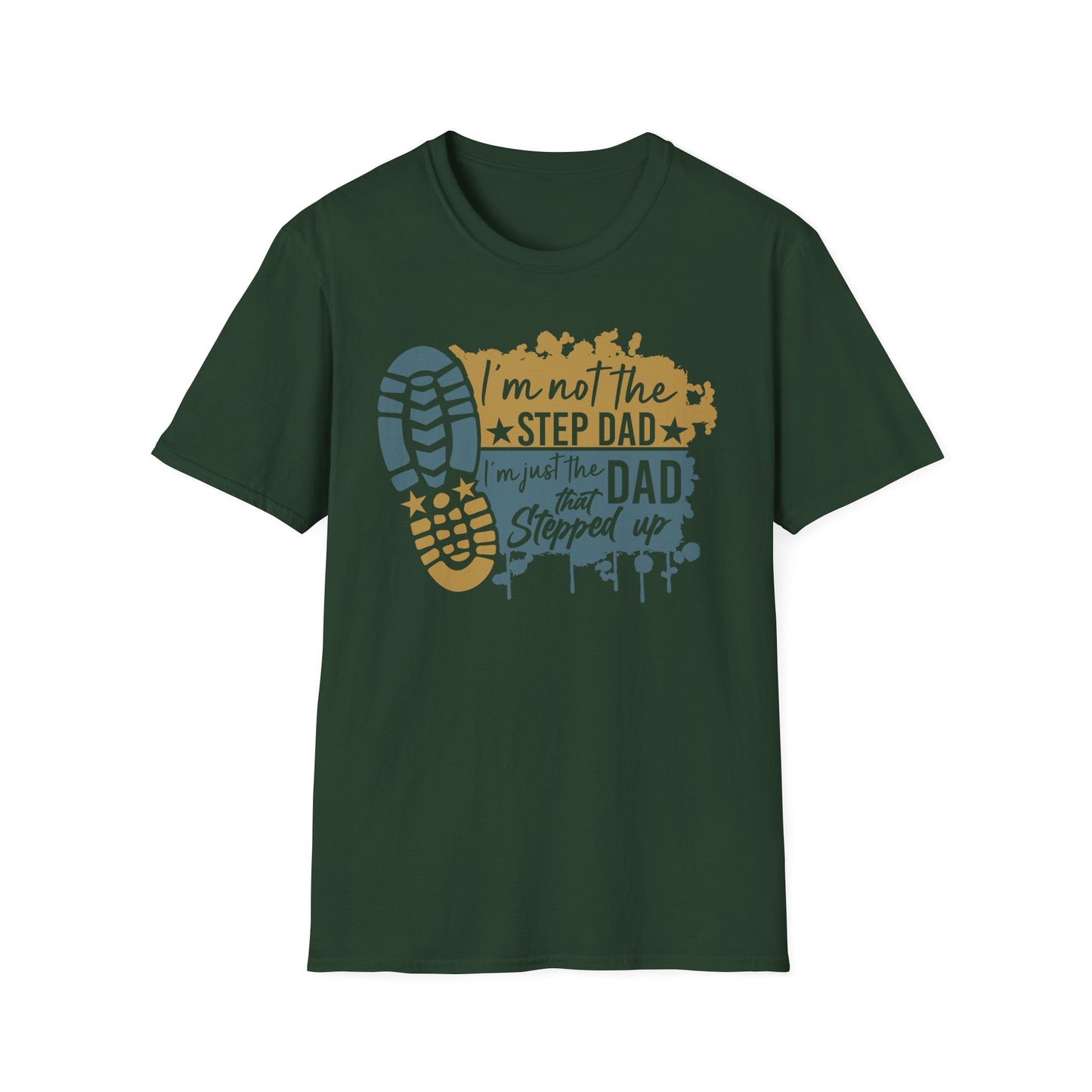 Dad That Stepped Up Softstyle T-Shirt