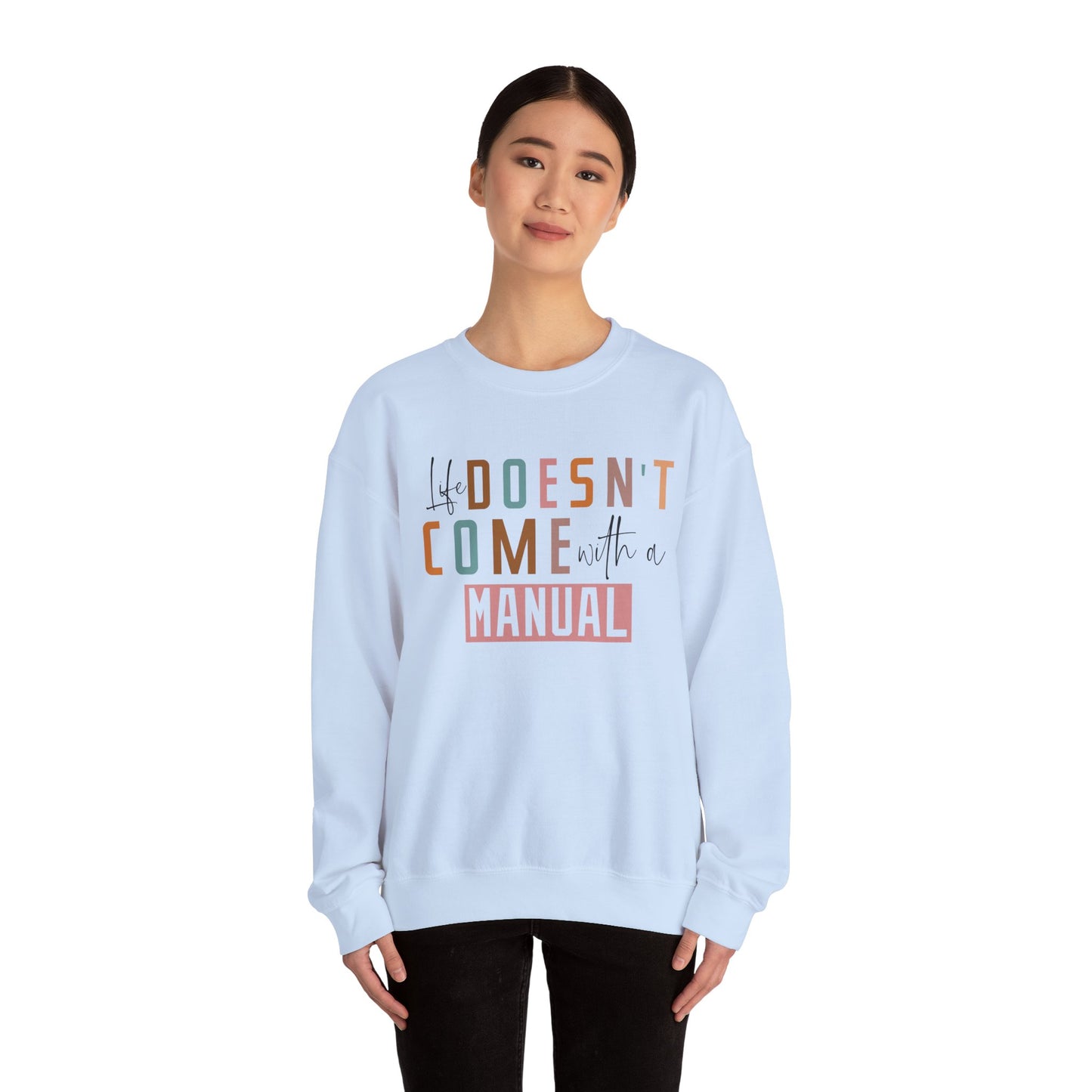 Life Doesn’t Come With A Manual Heavy Blend™ Crewneck Sweatshirt