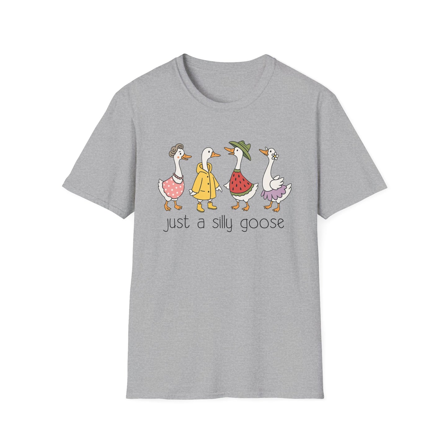 Just A Silly Goose Softstyle T-Shirt