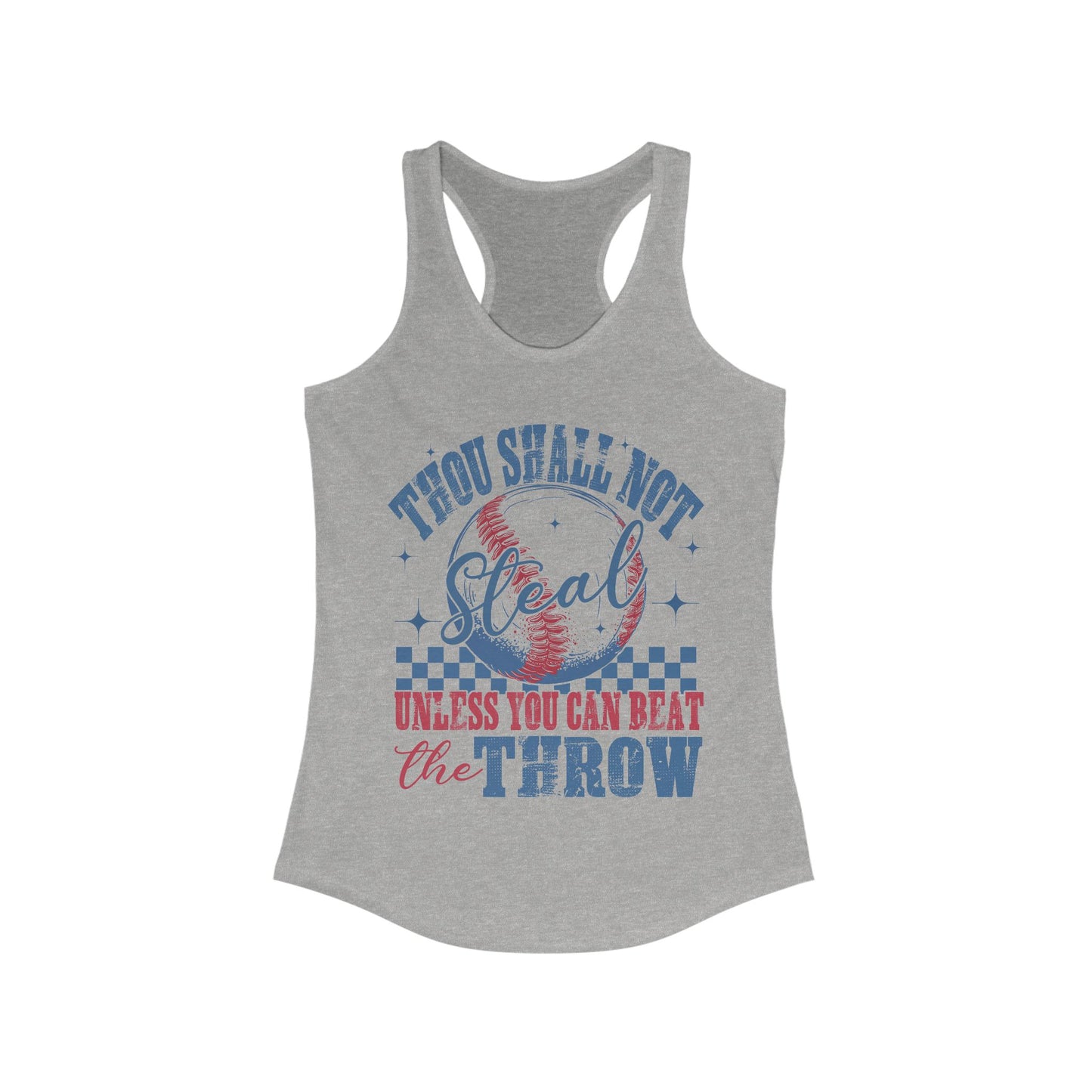 Thou Shall Not Steal Women's Ideal Racerback Tank