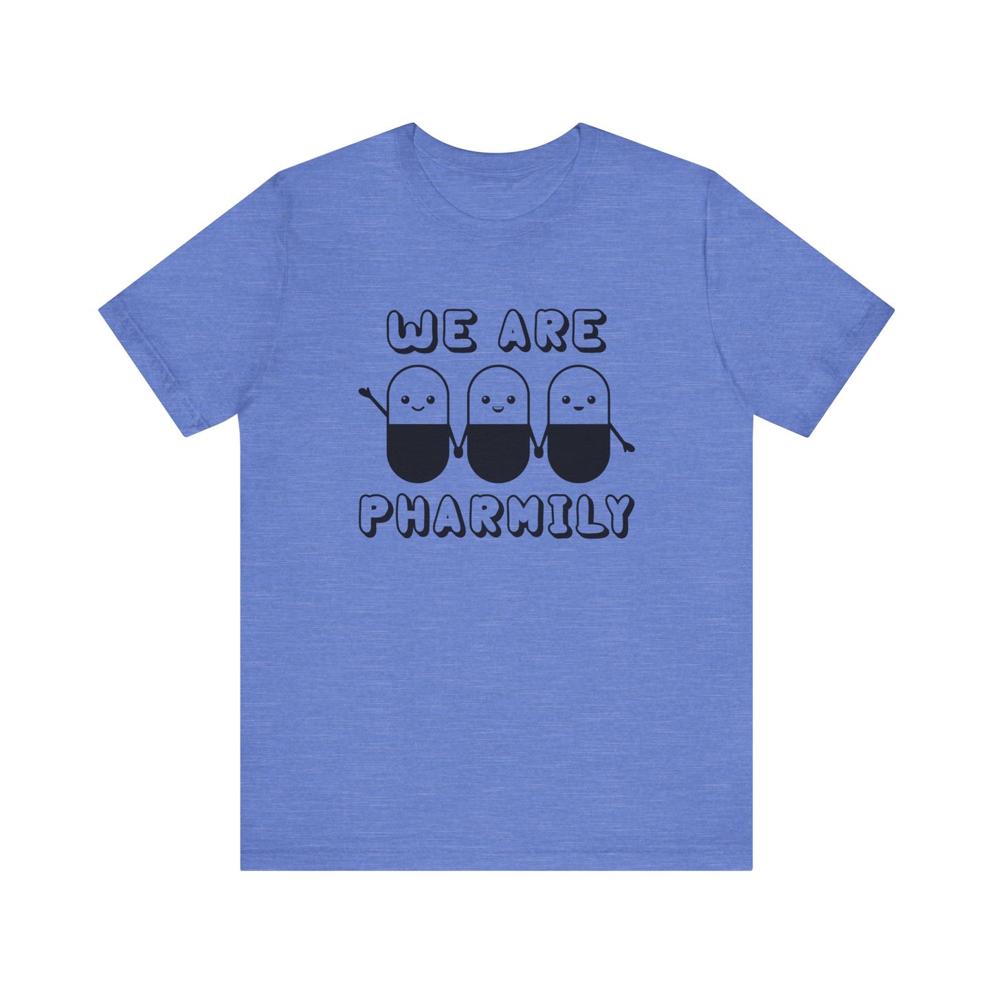 We Are Pharmily Jersey Short Sleeve Tee CYOT