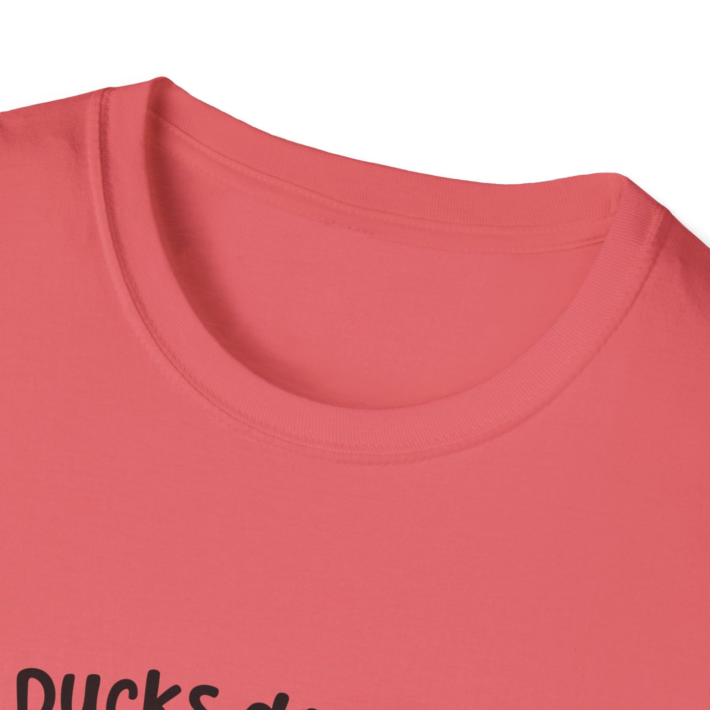 My Ducks Don’t Even Know What A Line Is Softstyle T-Shirt