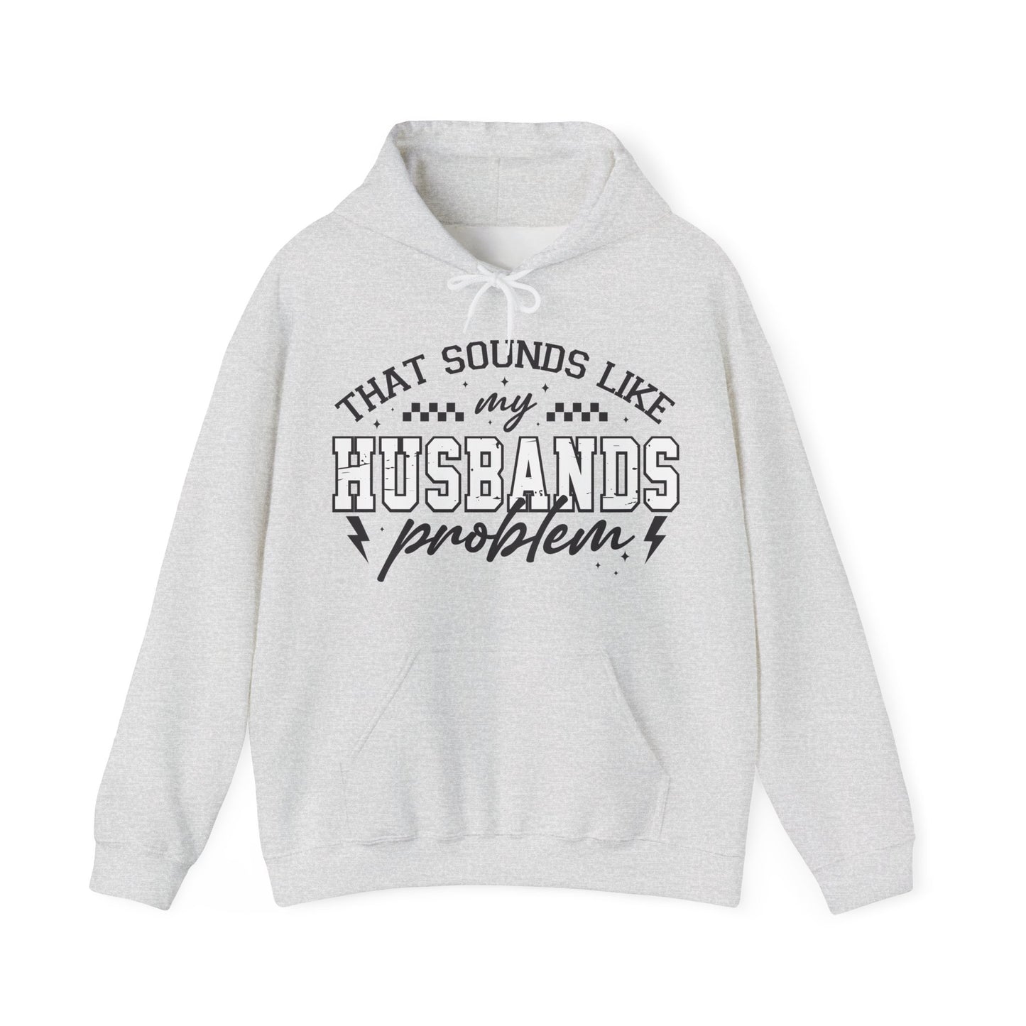 Husbands Problem Heavy Blend™ Hooded Sweatshirt
