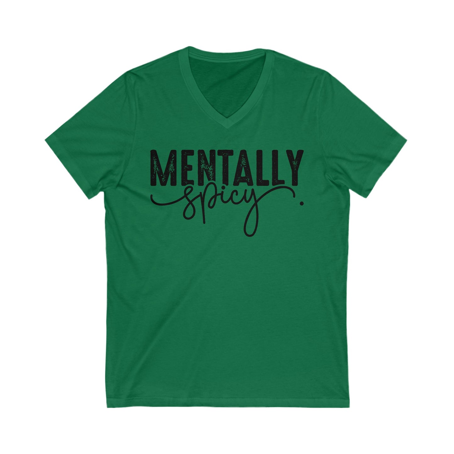 Mentally Spicy Jersey Short Sleeve V-Neck Tee