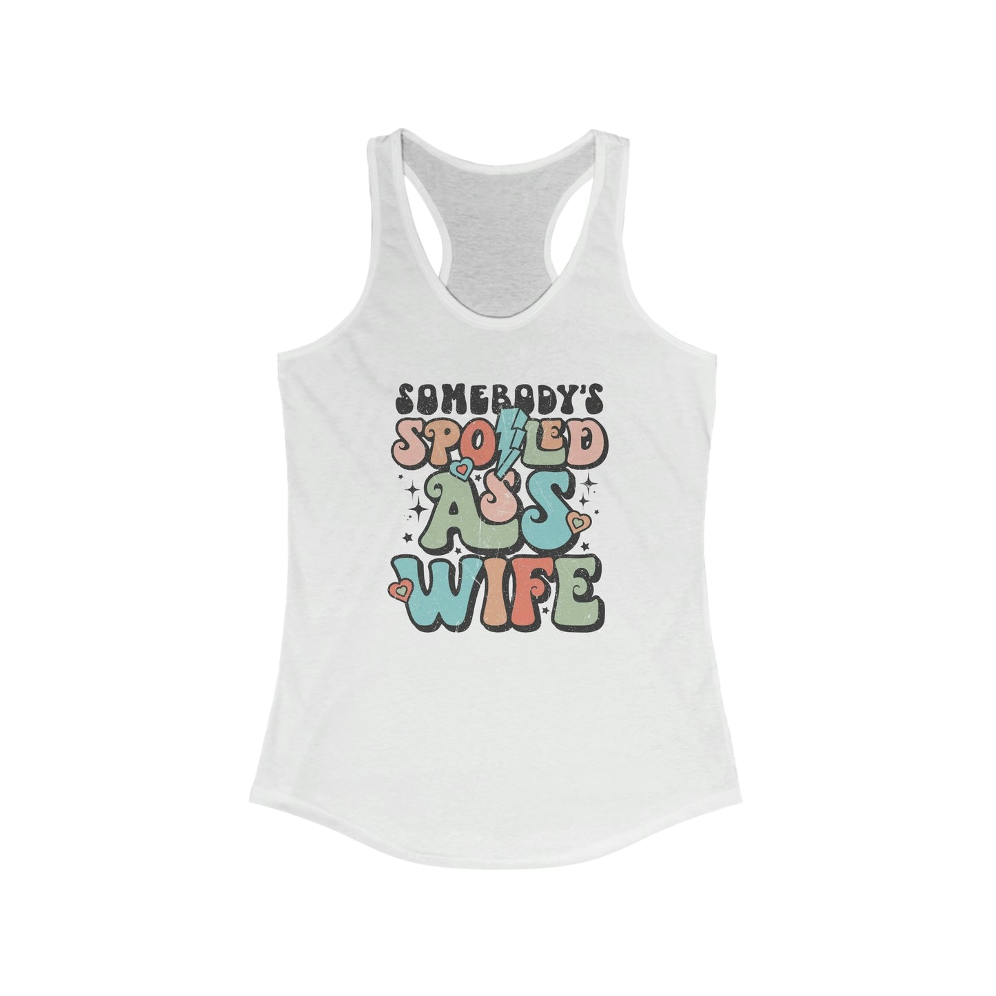 Spoiled Ass Wife Racerback Tank