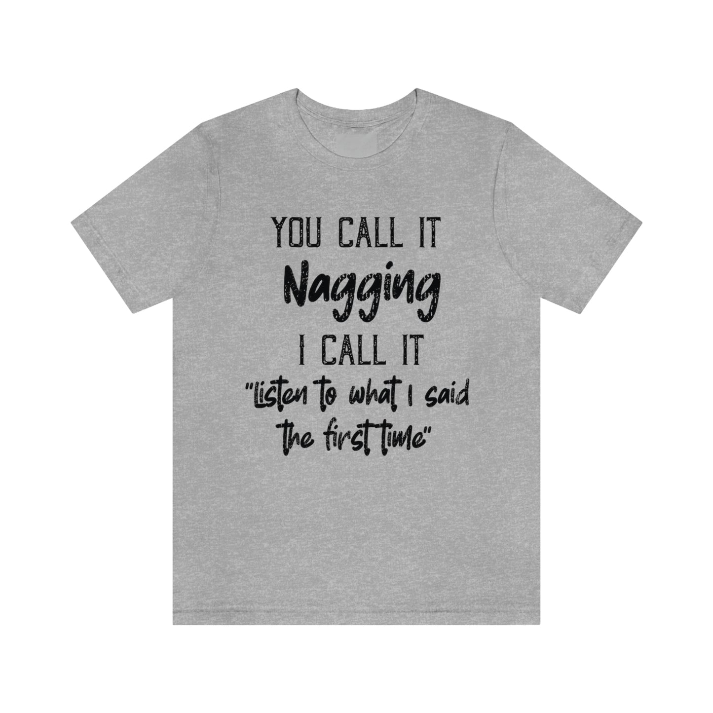 You Call It Nagging