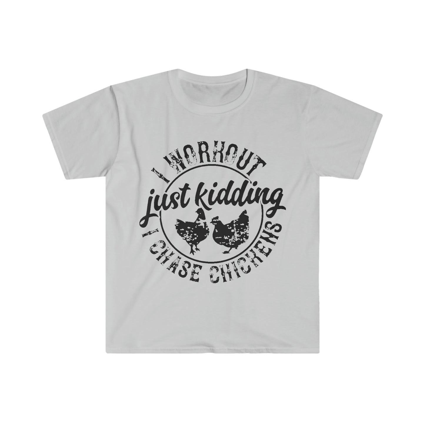 i Chase Chickens Softstyle T-Shirt