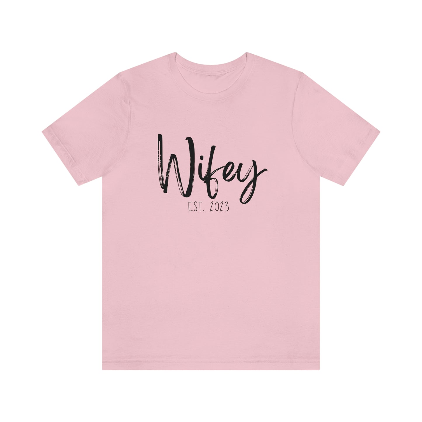 Wifey Est Date