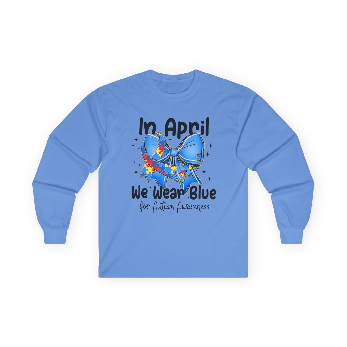 In April We Wear Blue Ultra Cotton Long Sleeve Tee