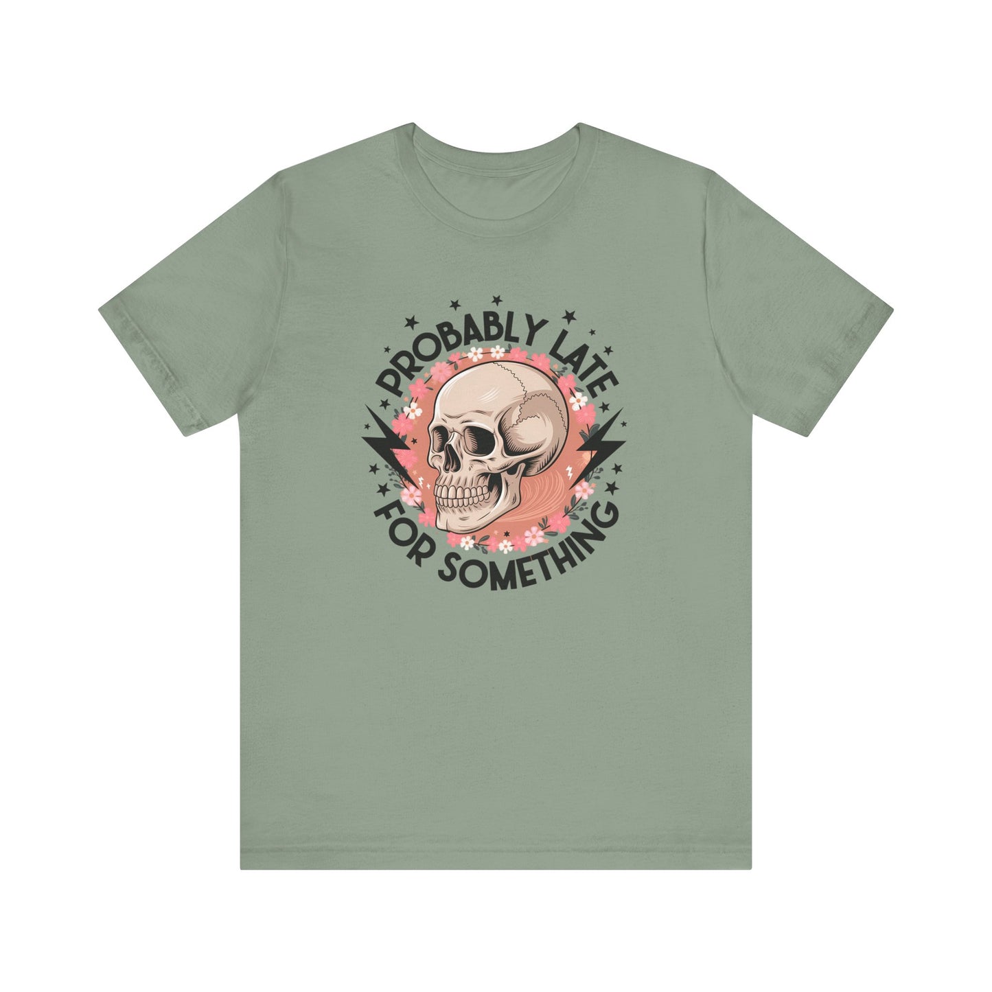 Probably Late For Something Jersey Short Sleeve Tee