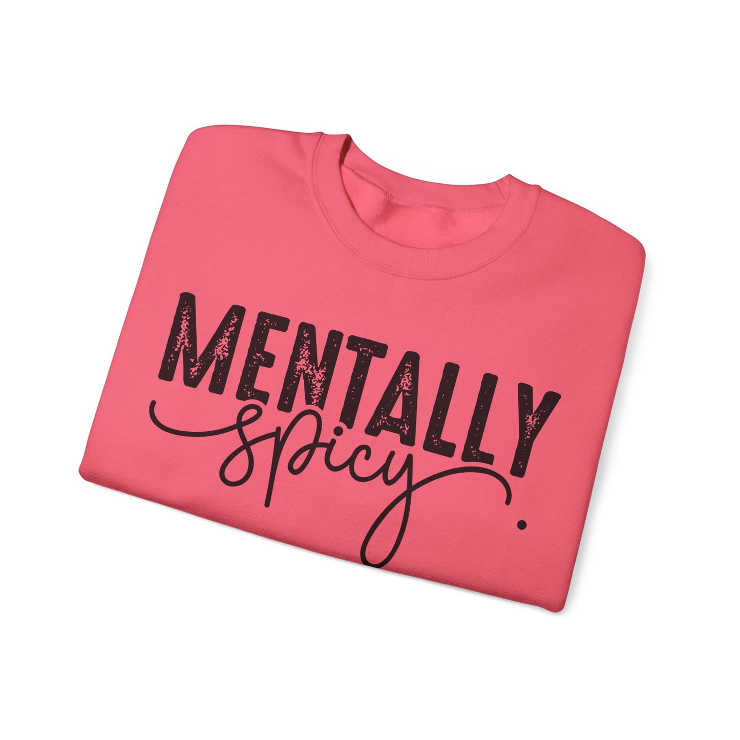 Mentally Spicy Heavy Blend™ Crewneck Sweatshirt