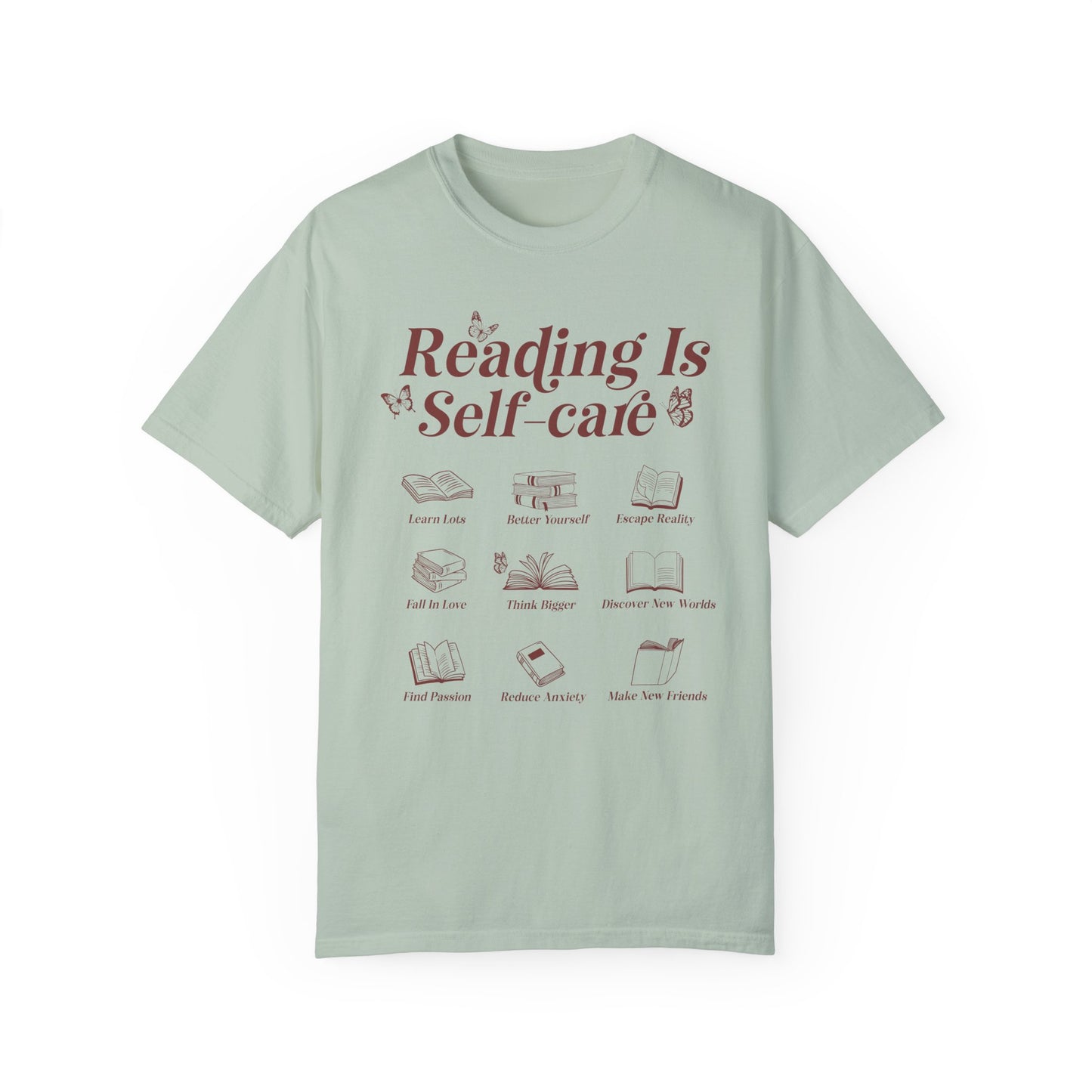 Reading Is Self Care Garment-Dyed T-shirt