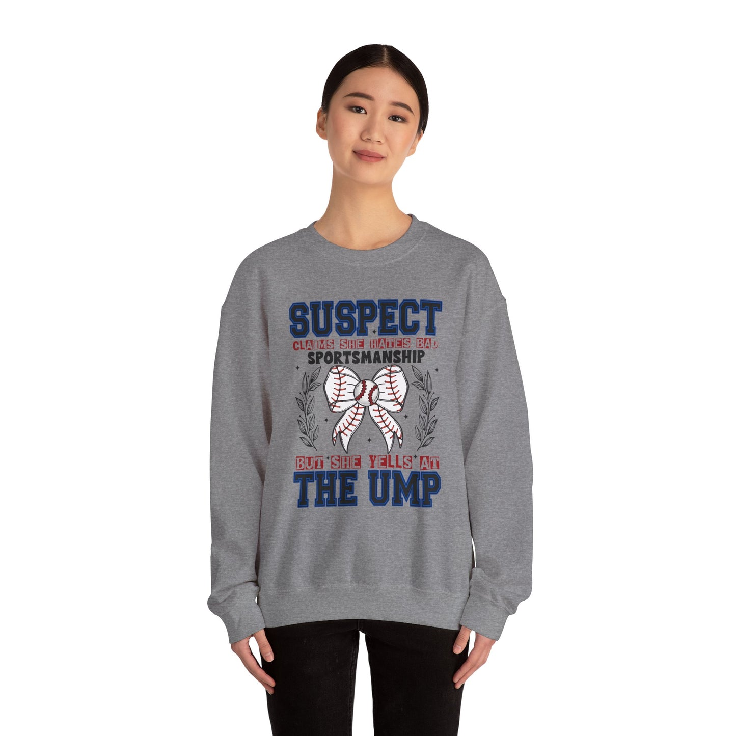 But She Yells At The Ump Heavy Blend™ Crewneck Sweatshirt