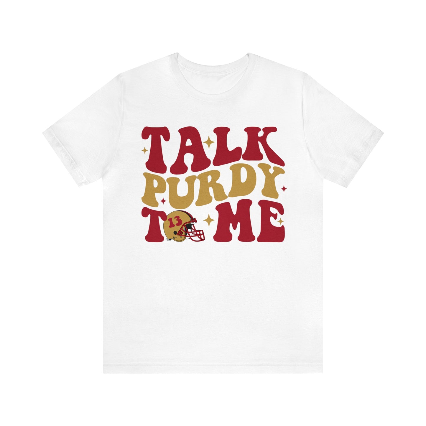 Talk Purdy To Me Jersey Short Sleeve Tee